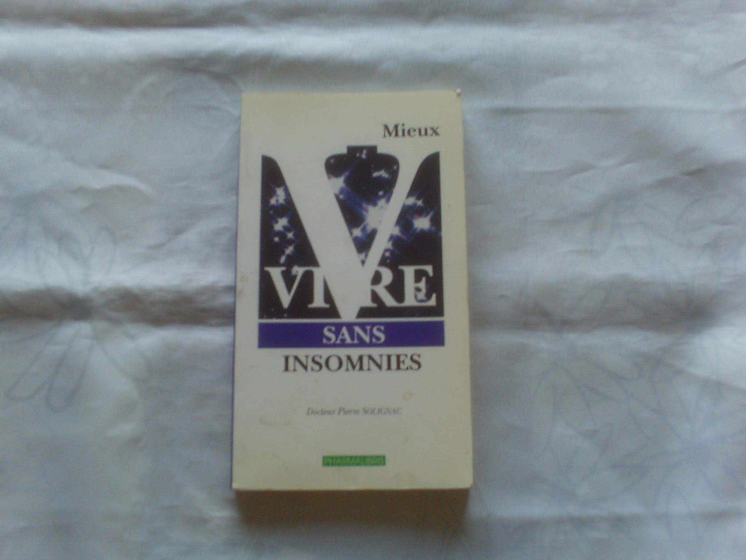 MIEUX VIVRE SANS INSOMNIES 9782909154053