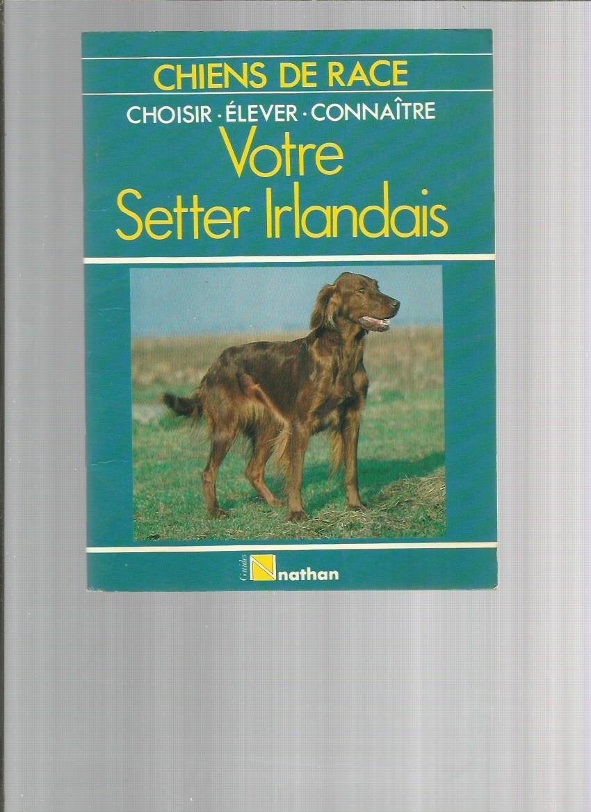 Le setter irlandais 9782092935323