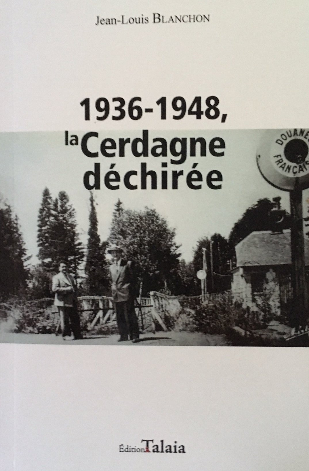 1936-1948, la Cerdagne déchirée 9782917859711