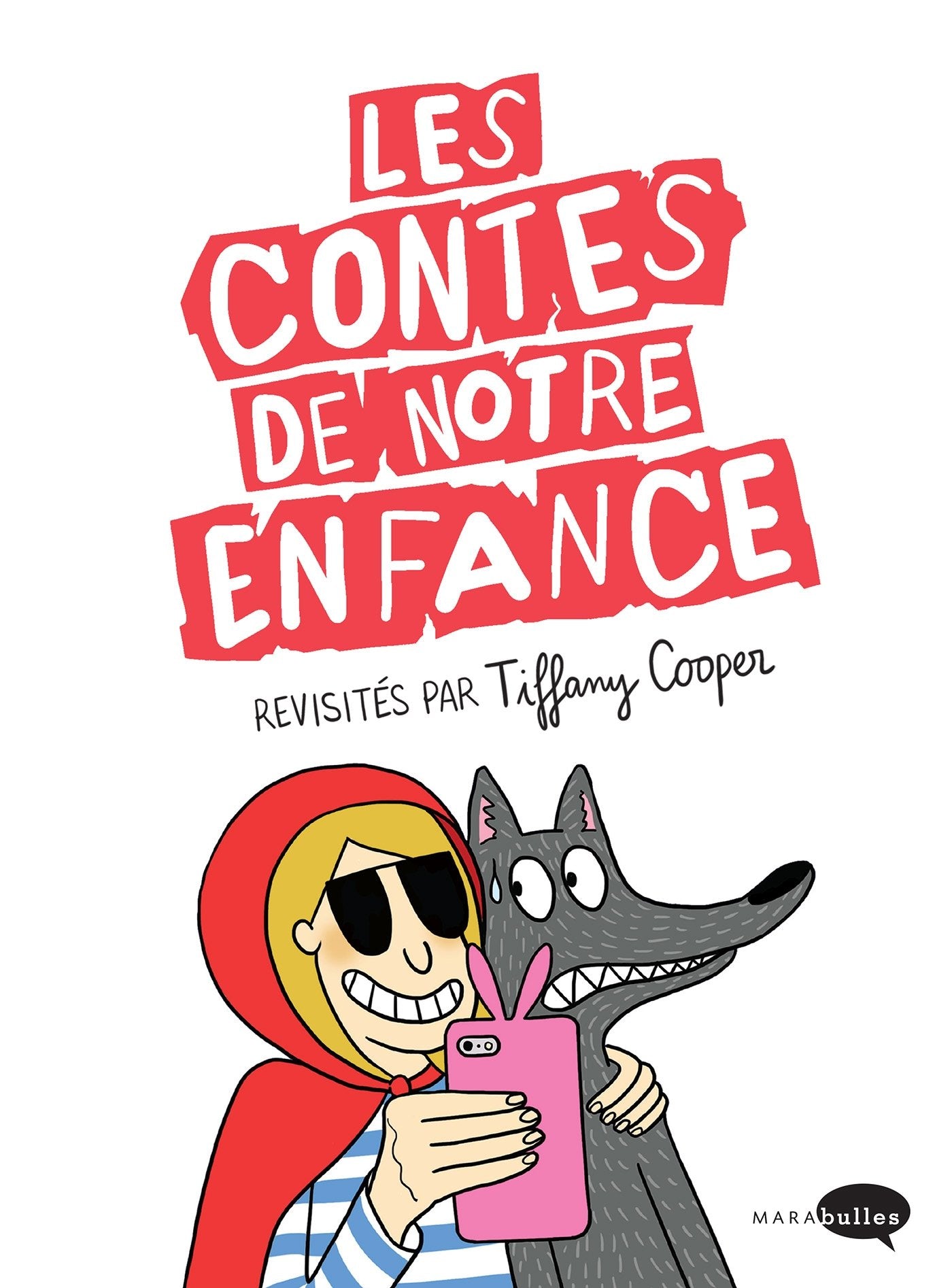 Les contes de notre enfance revisités 9782501105231