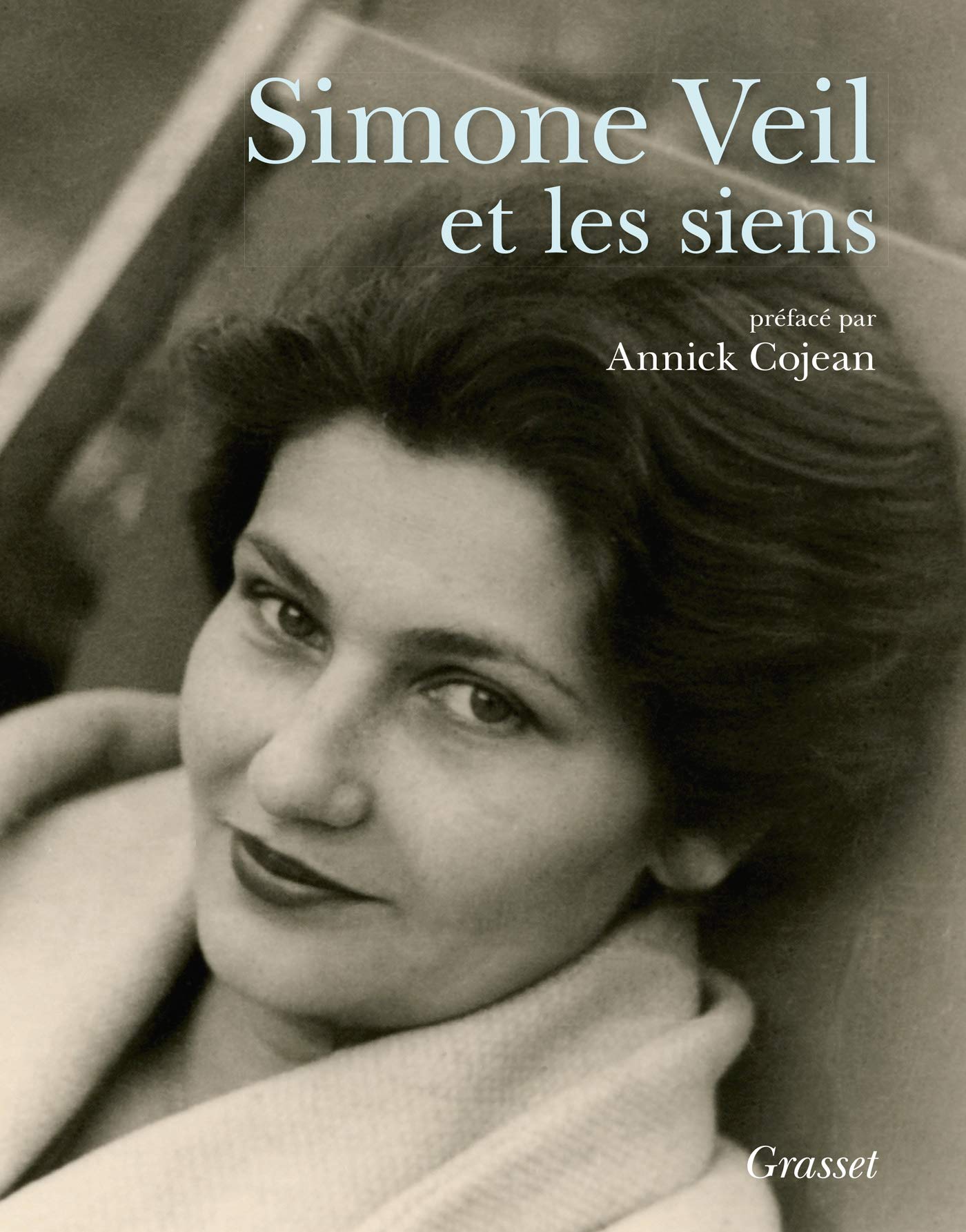 Simone Veil et les siens: Album- préface d'Annick Cojean 9782246818656