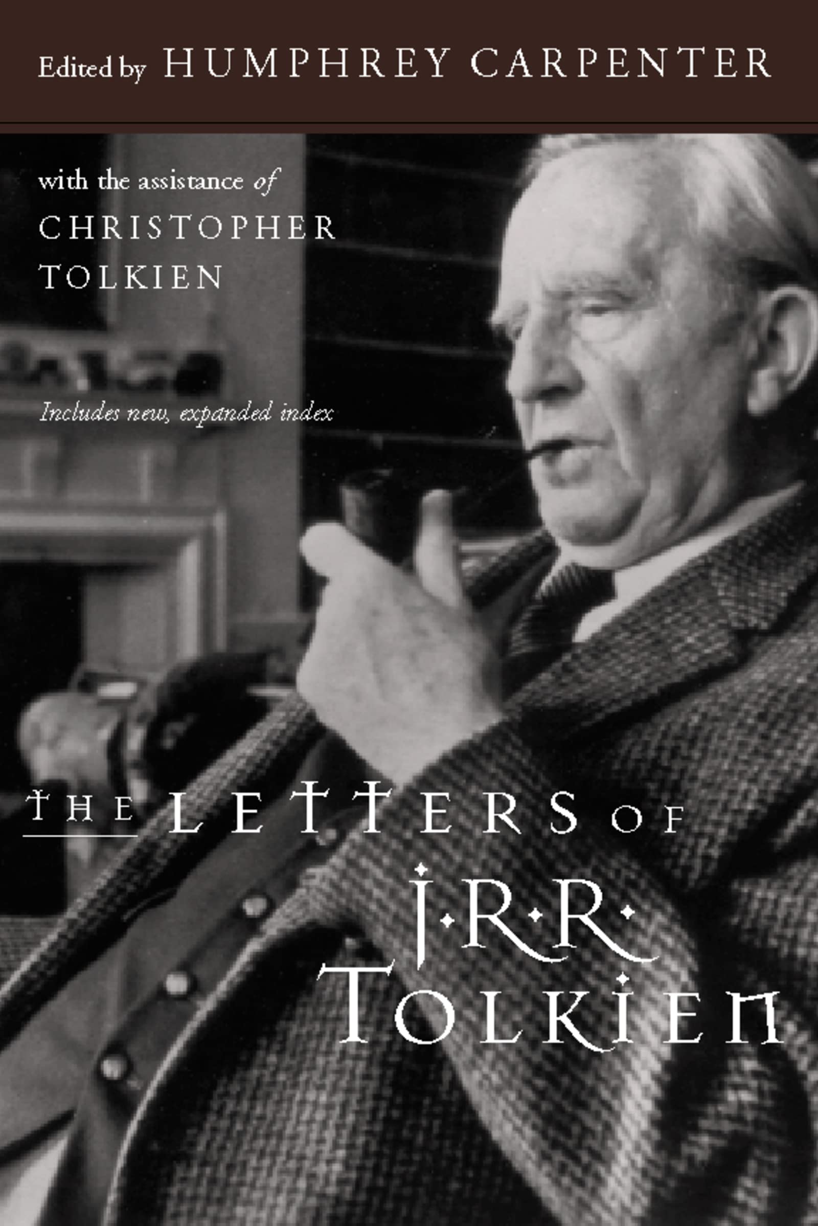 The Letters Of J.r.r. Tolkien 9780618056996