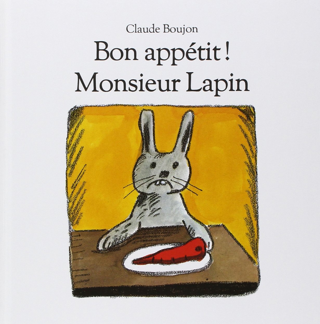Bon appétit ! Monsieur Lapin 9782211035347