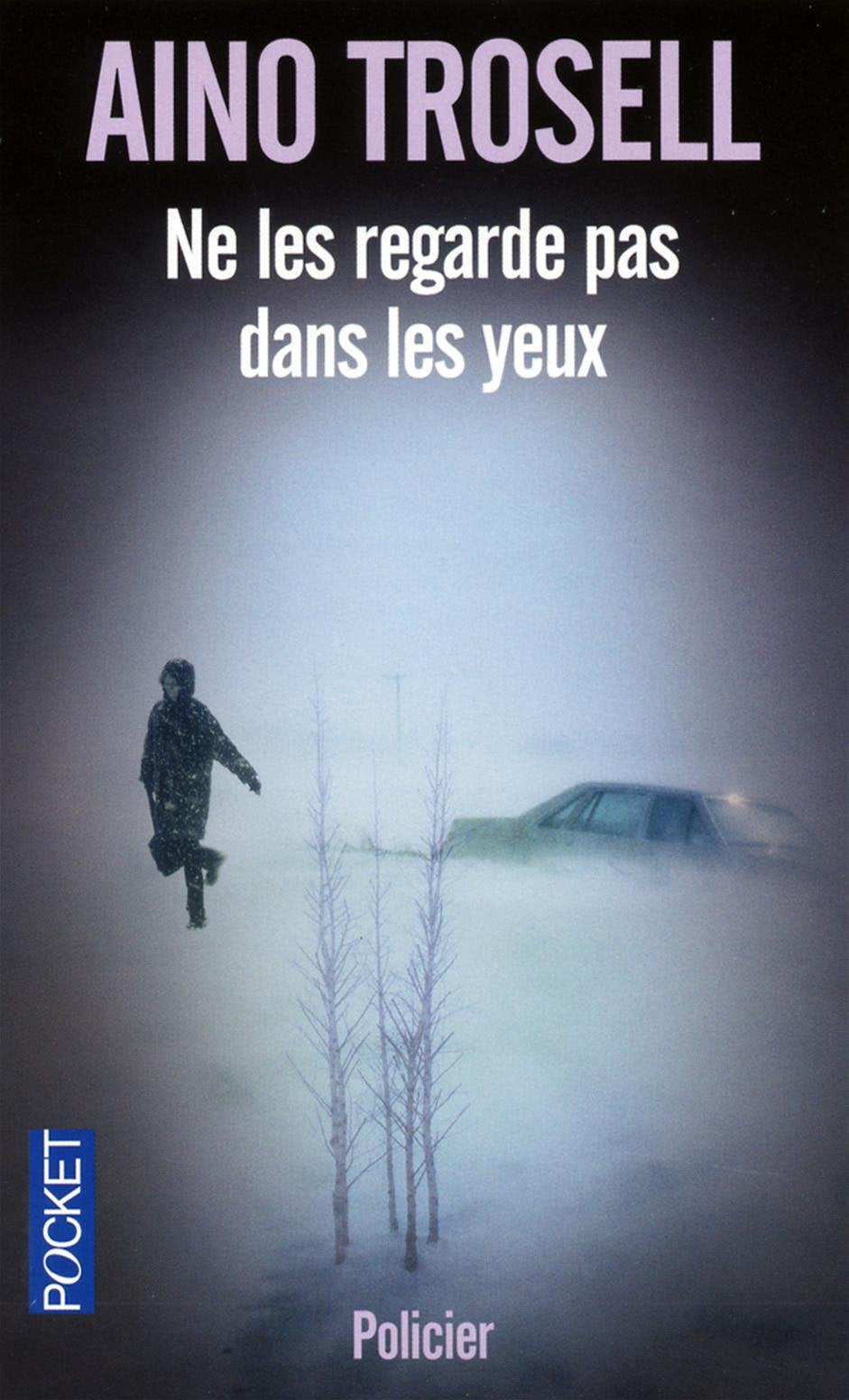 NE LES REGARDE PAS DANS YEUX 9782266177566