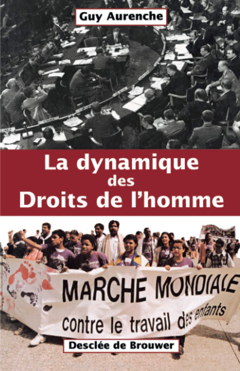 La dynamique des droits de l'homme 9782220042862