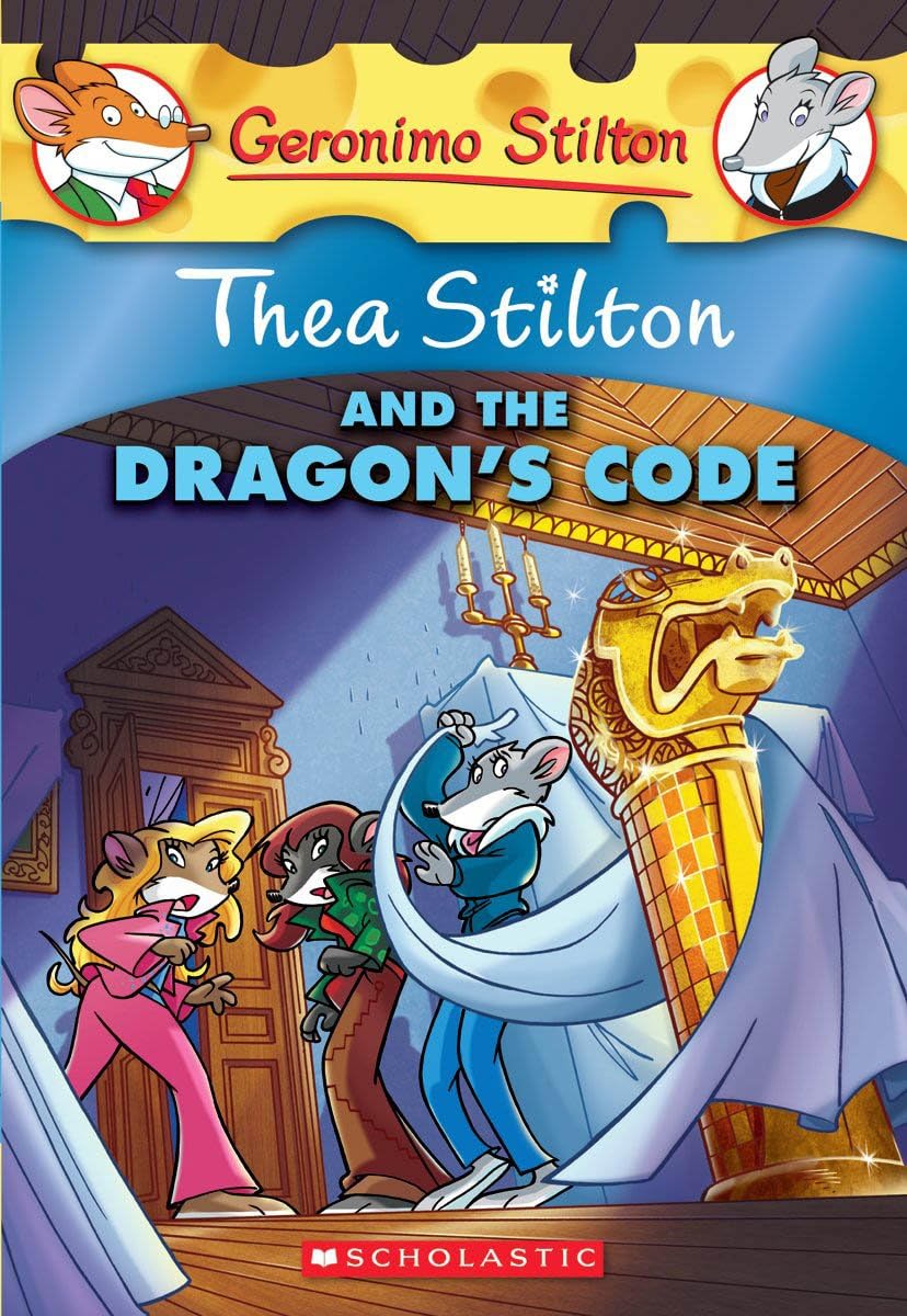Thea Stilton and the Dragon's Code (Thea Stilton #1) (Volume 1) 9780545103671