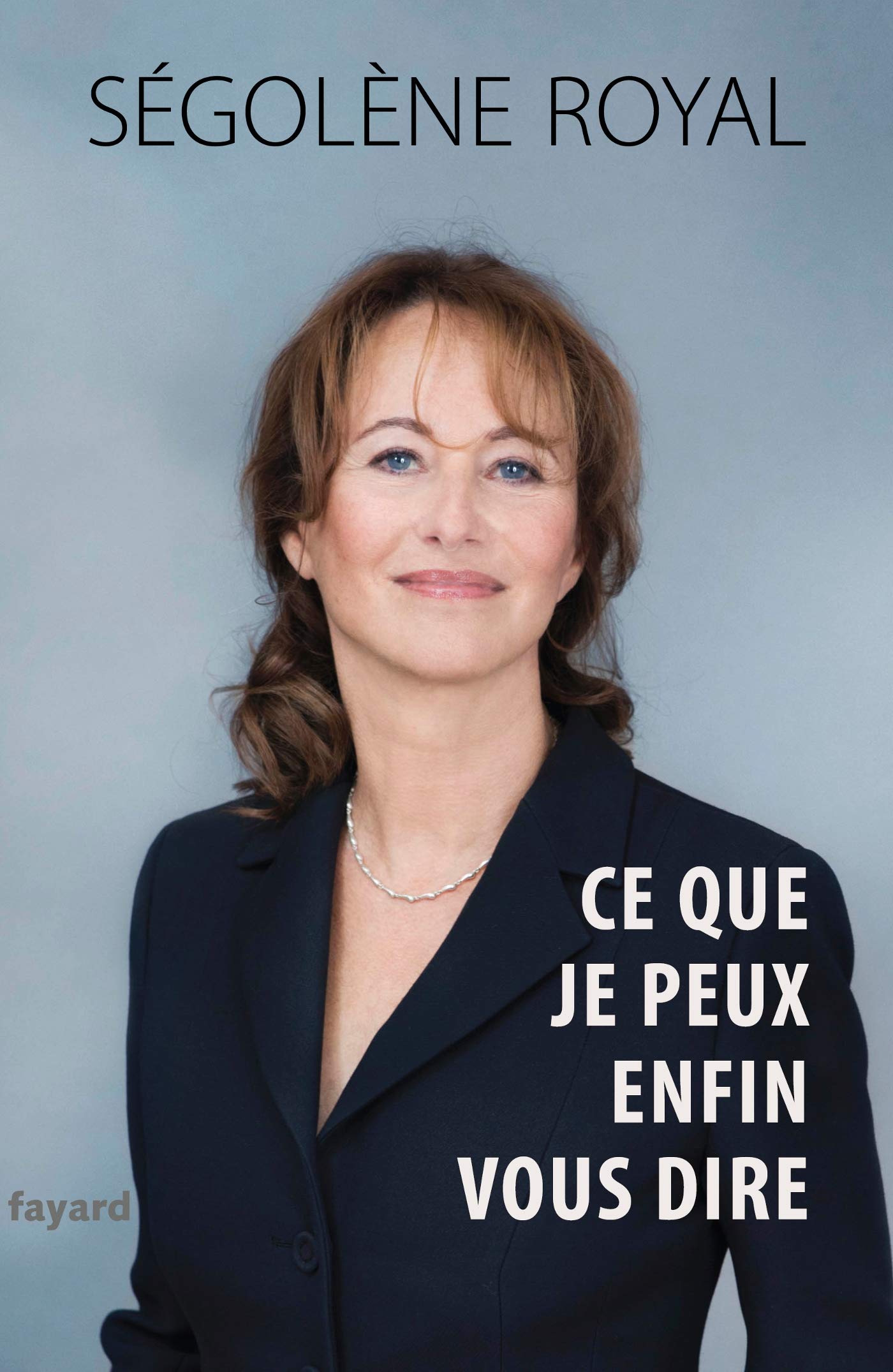 Ce que je peux enfin vous dire 9782213706023