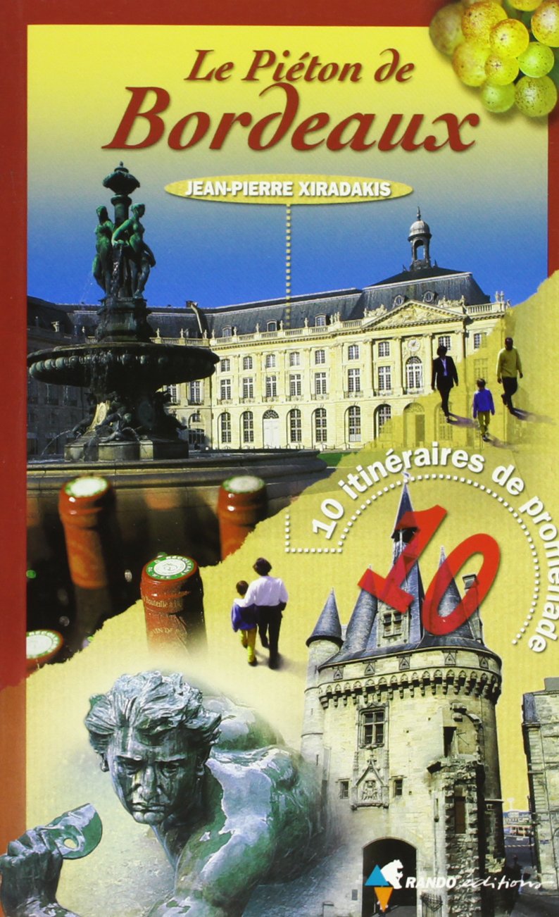 Le piéton de Bordeaux 9782841821990