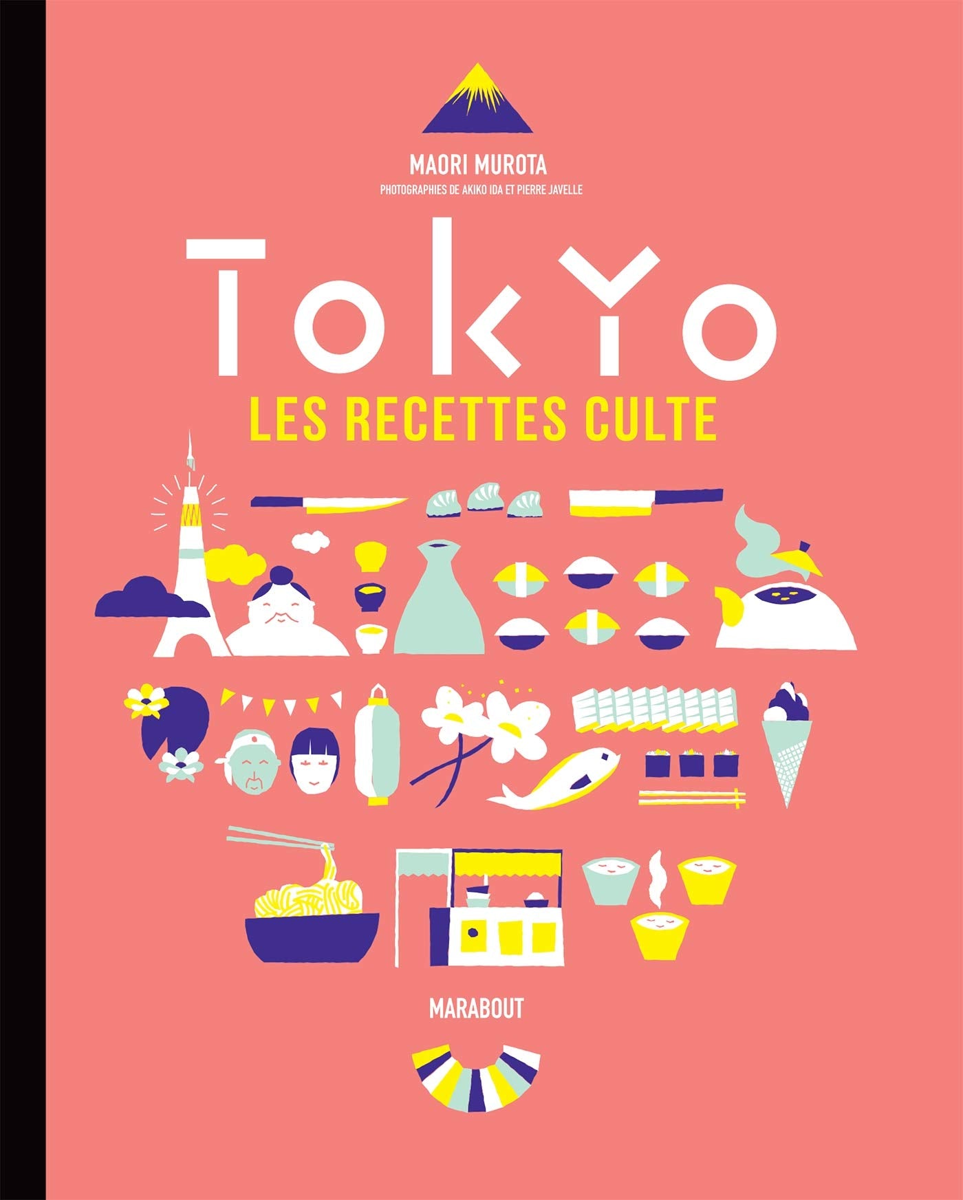 Les recettes culte - Tokyo 9782501136440