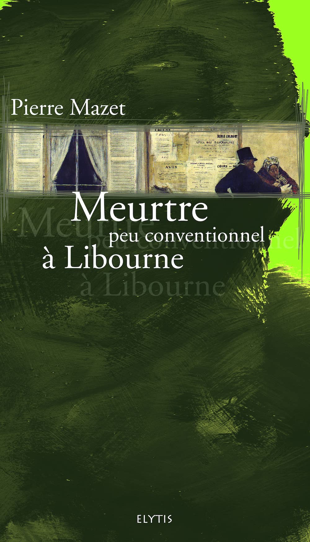 Meurtre peu conventionnel à Libourne 9782914659550