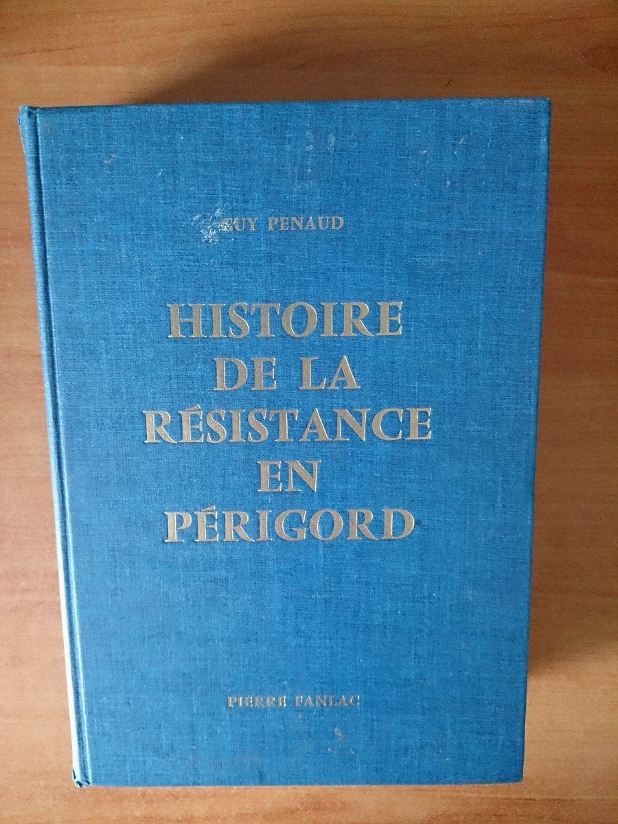 Histoire de la resistance en Périgord 9782865770724