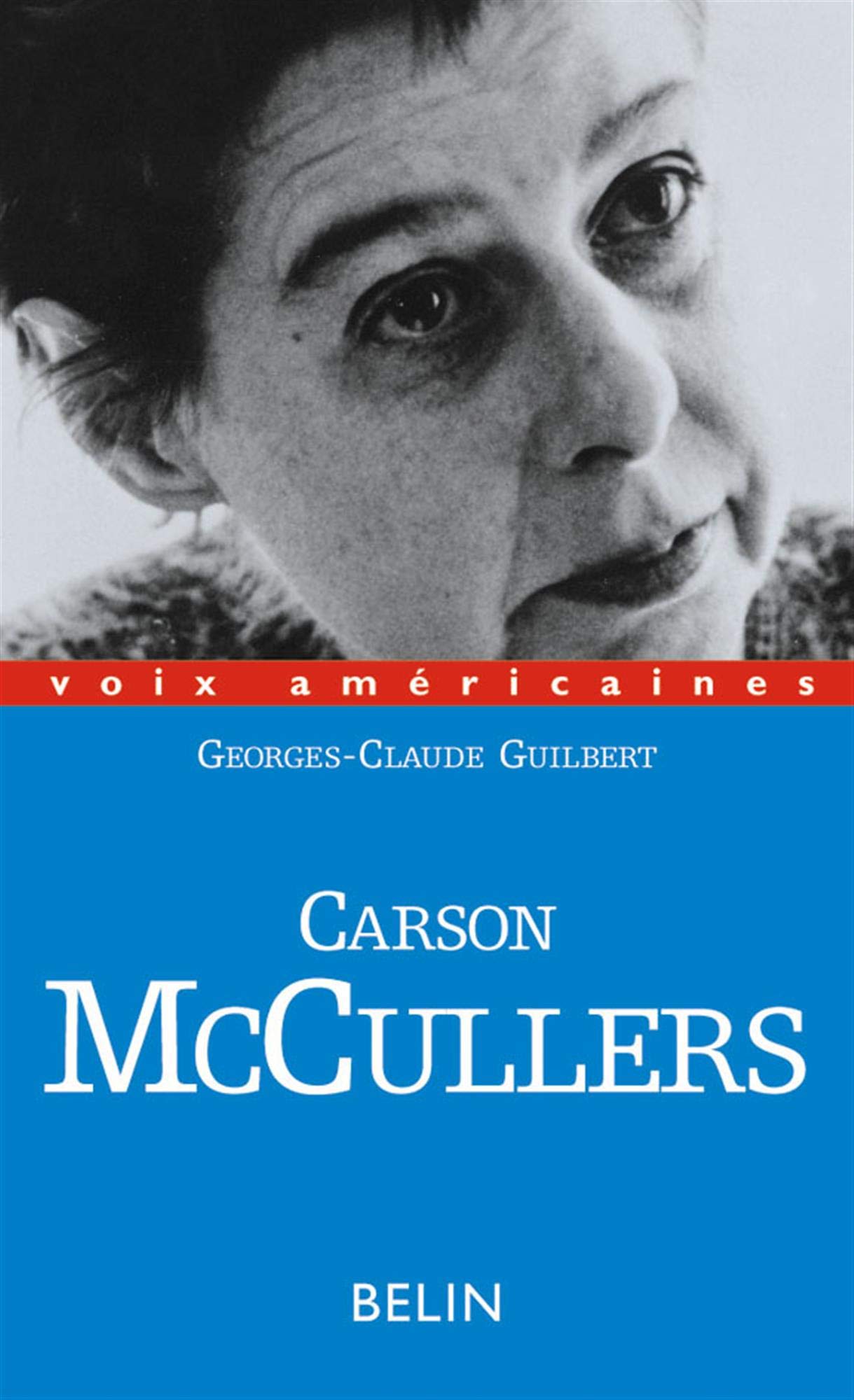 Carson McCullers: Amours décalées 9782701126302