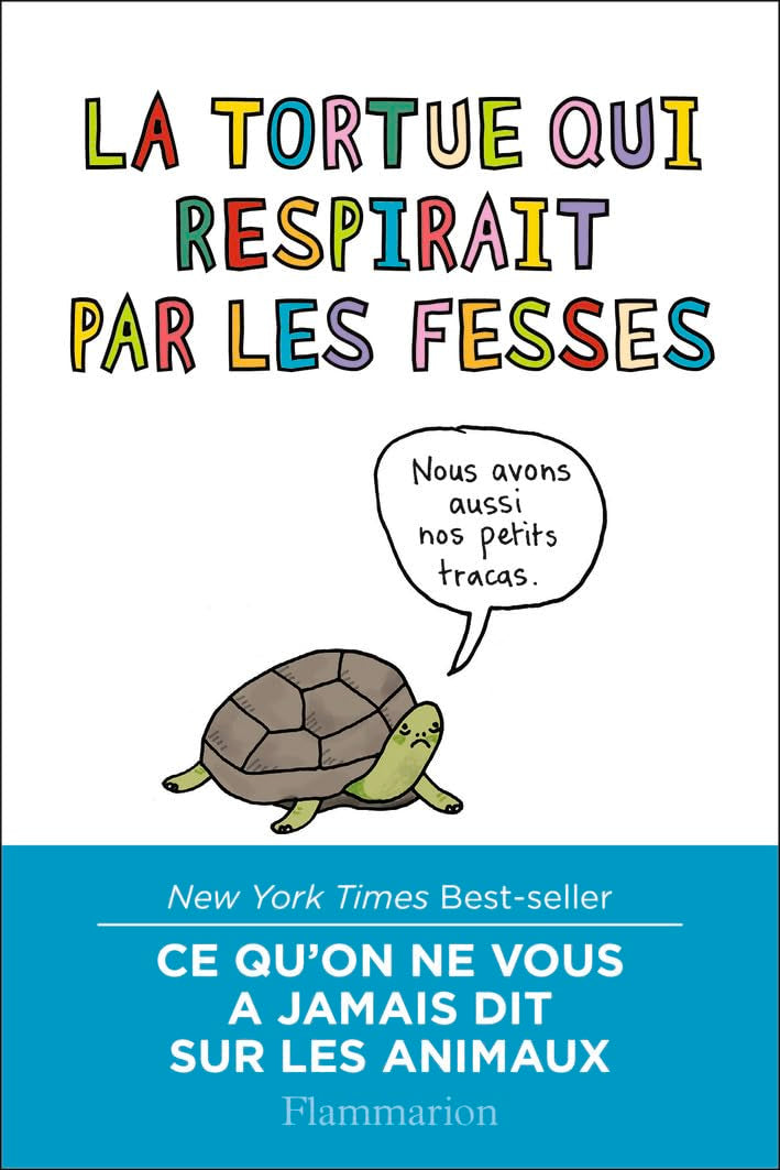 La tortue qui respirait par les fesses 9782081396500