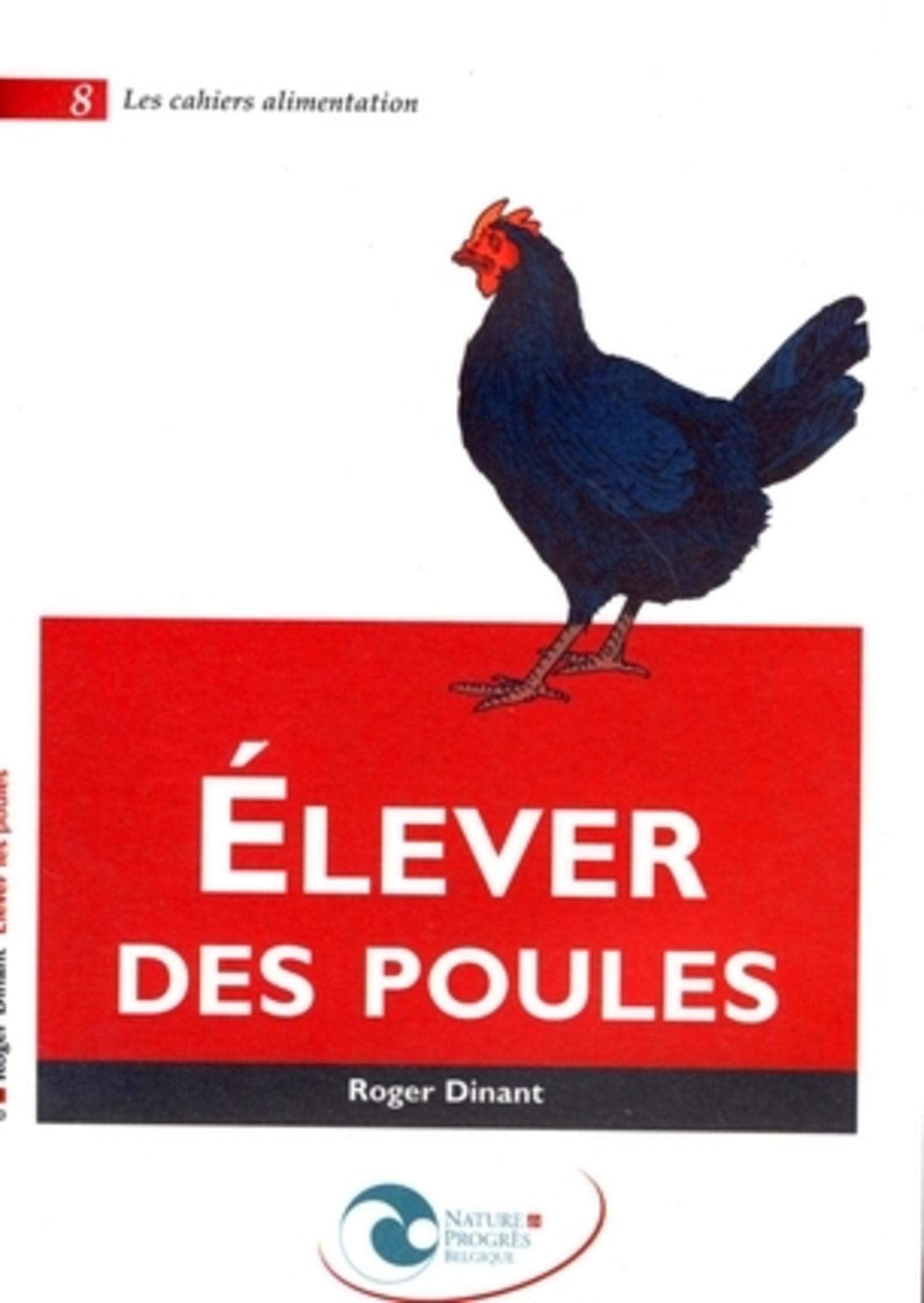 Elever des poules 9782930386270