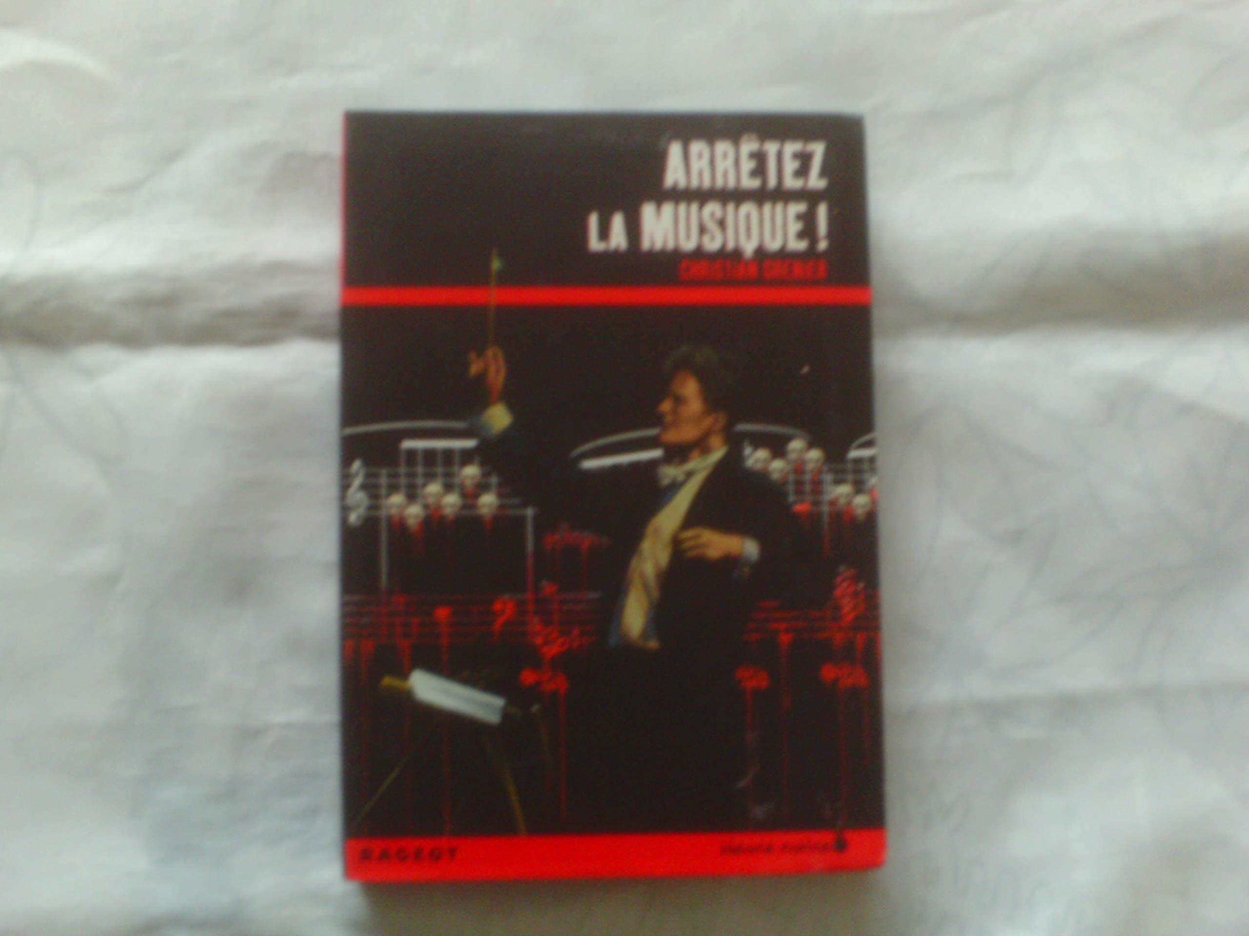 Arrêtez la musique ! 9782700229219