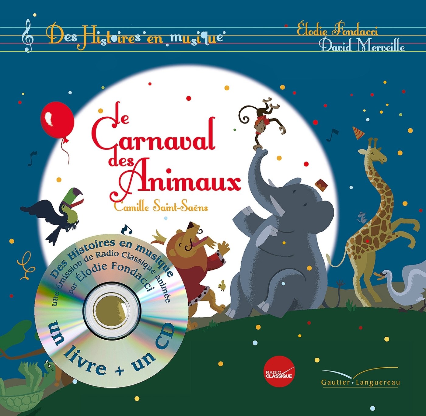Histoires en musique - Le carnaval des animaux 9782013978880