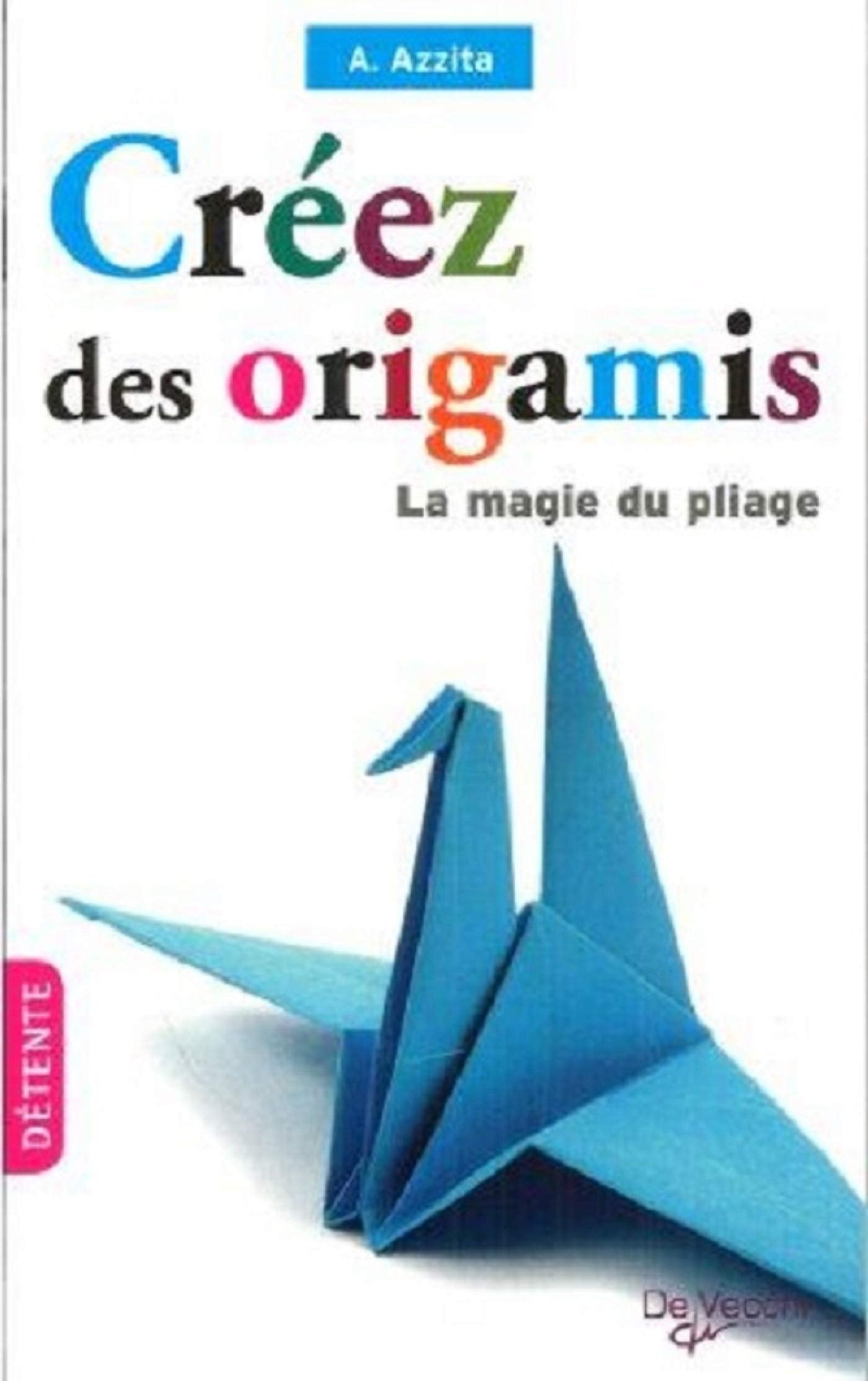 Créez des origamis 9782732844718