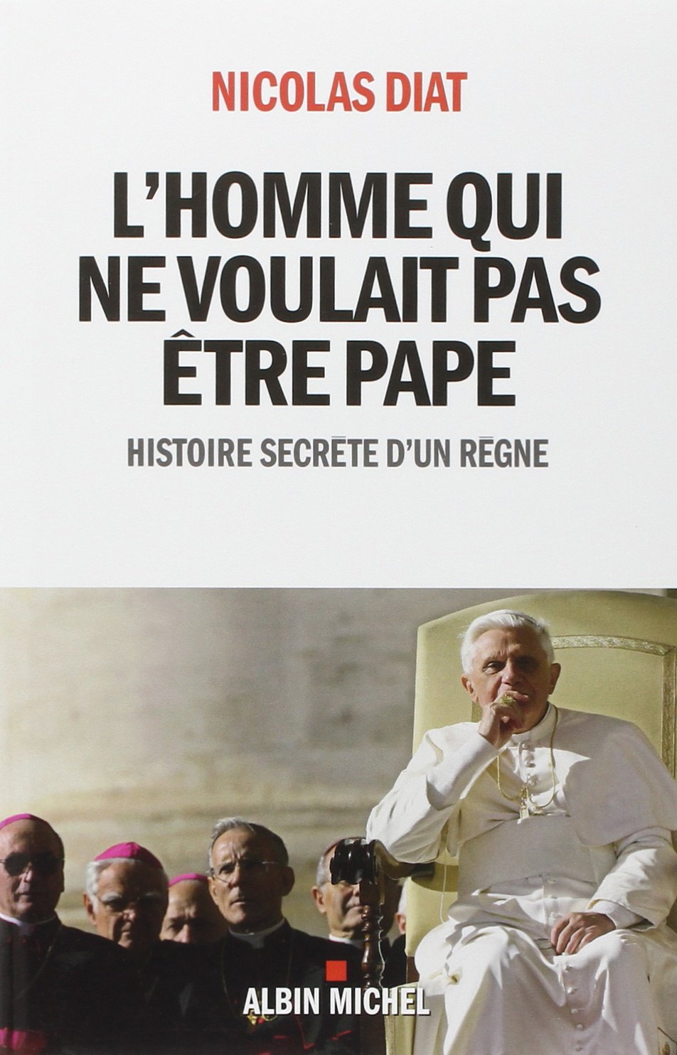 L'homme qui ne voulait pas être pape : Histoire secrète d'un règne 9782226251480