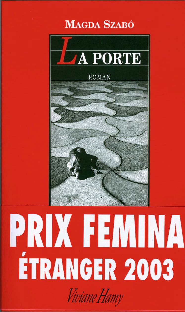 La Porte - Prix Femina Étranger 2003 9782878581836