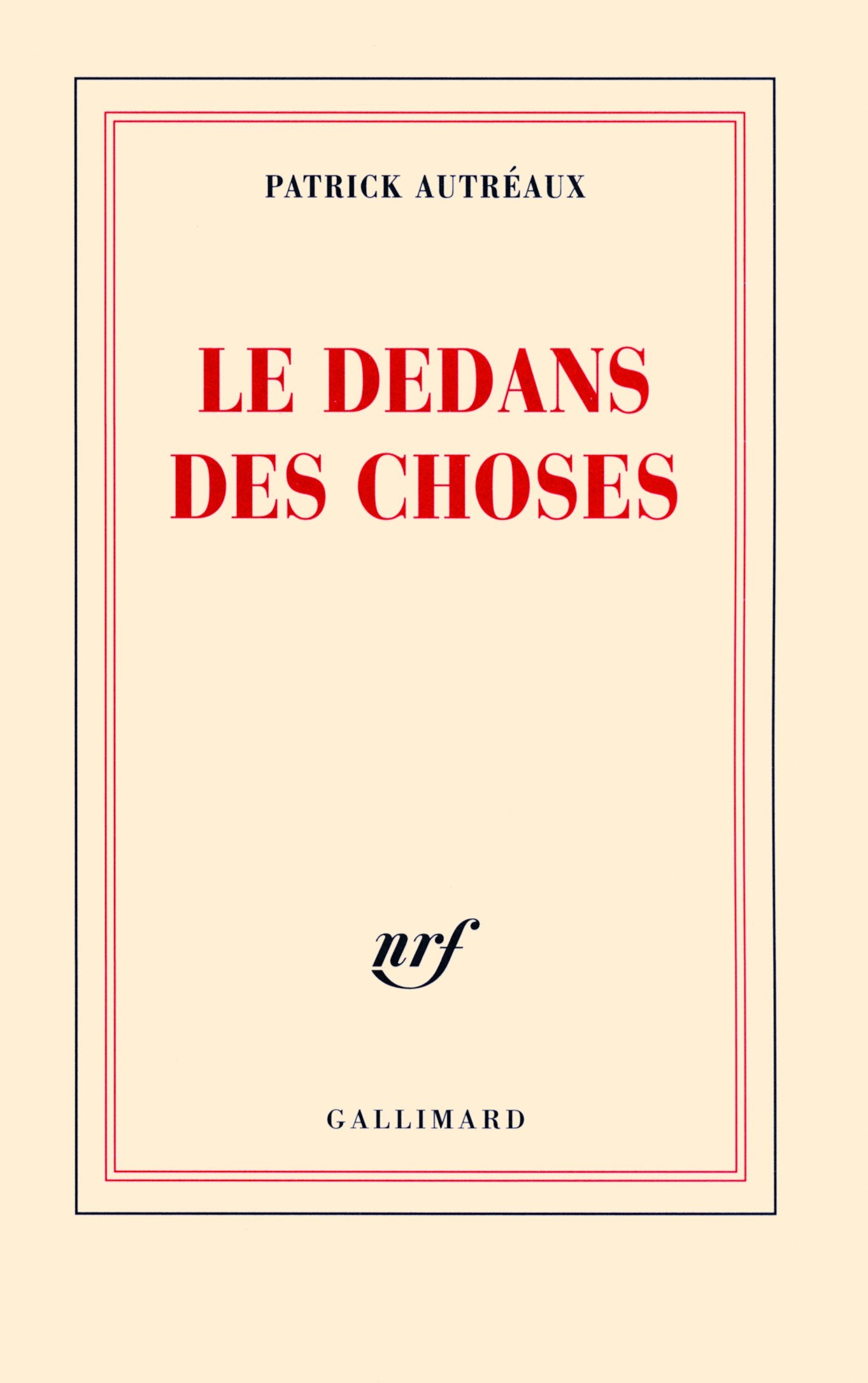 Le dedans des choses 9782070136100