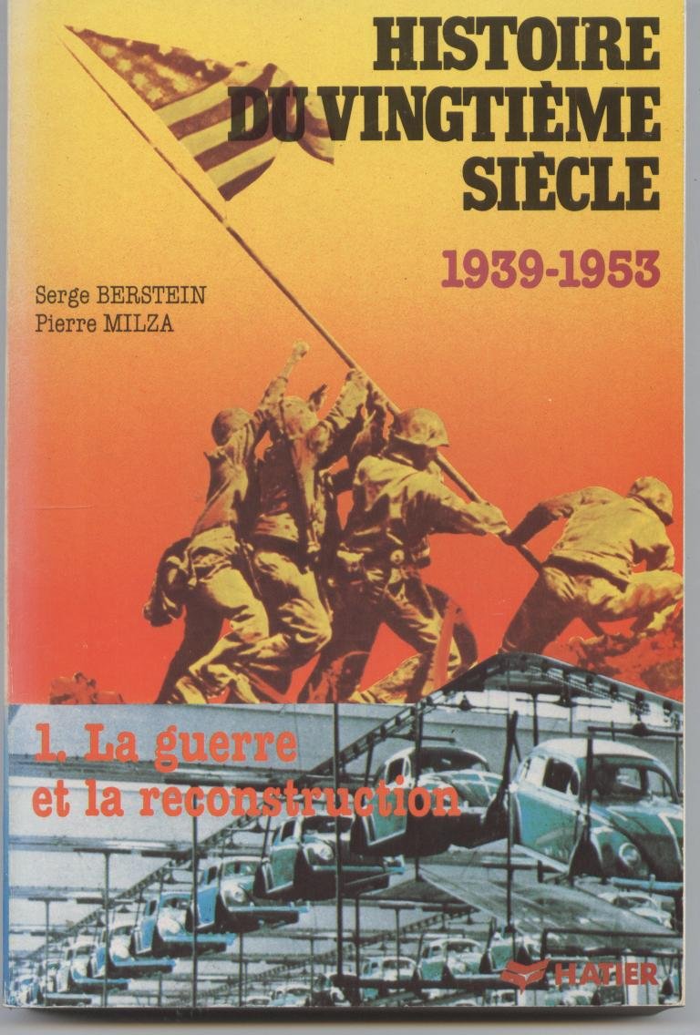 Histoire du 20e siècle Tome 2: Le second 20e siècle1939-1953 9782218073458