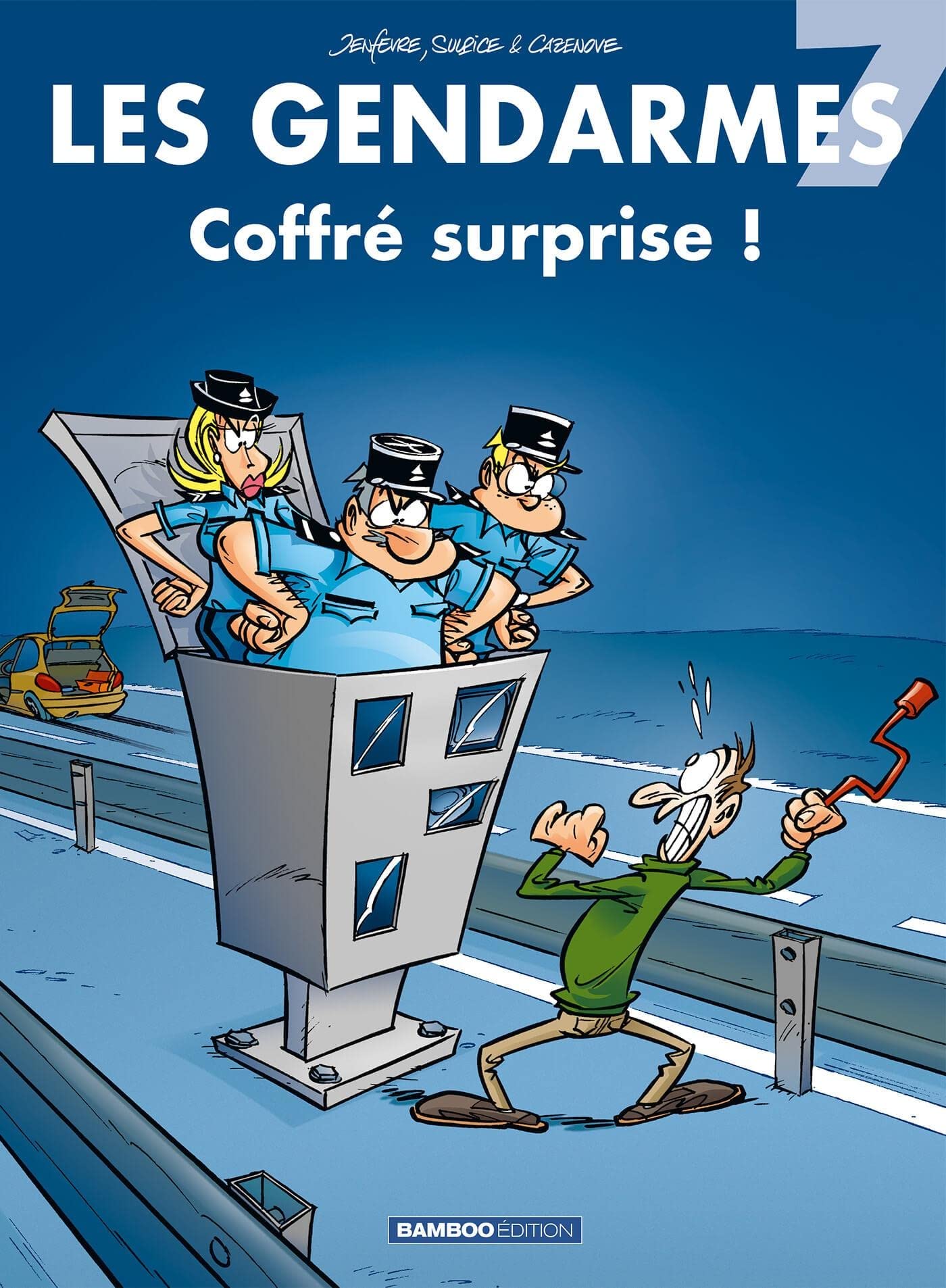 Les Gendarmes, tome 7 : Coffré surprise ! 9782915309225