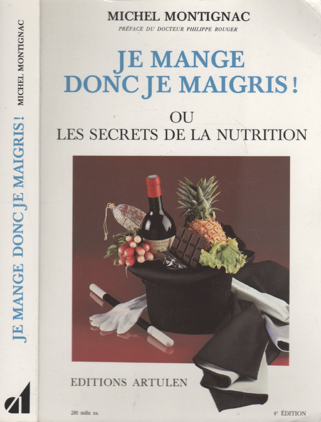 Je mange donc je maigris ou les secrets de la nutrition 9782906236028