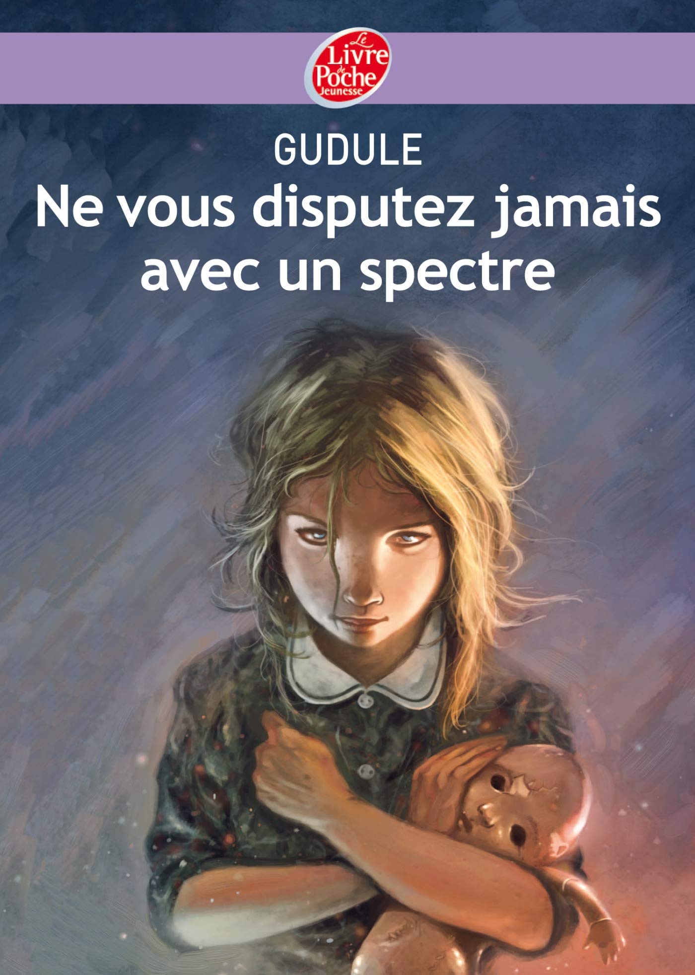 Ne vous disputez jamais avec un spectre 9782013225120