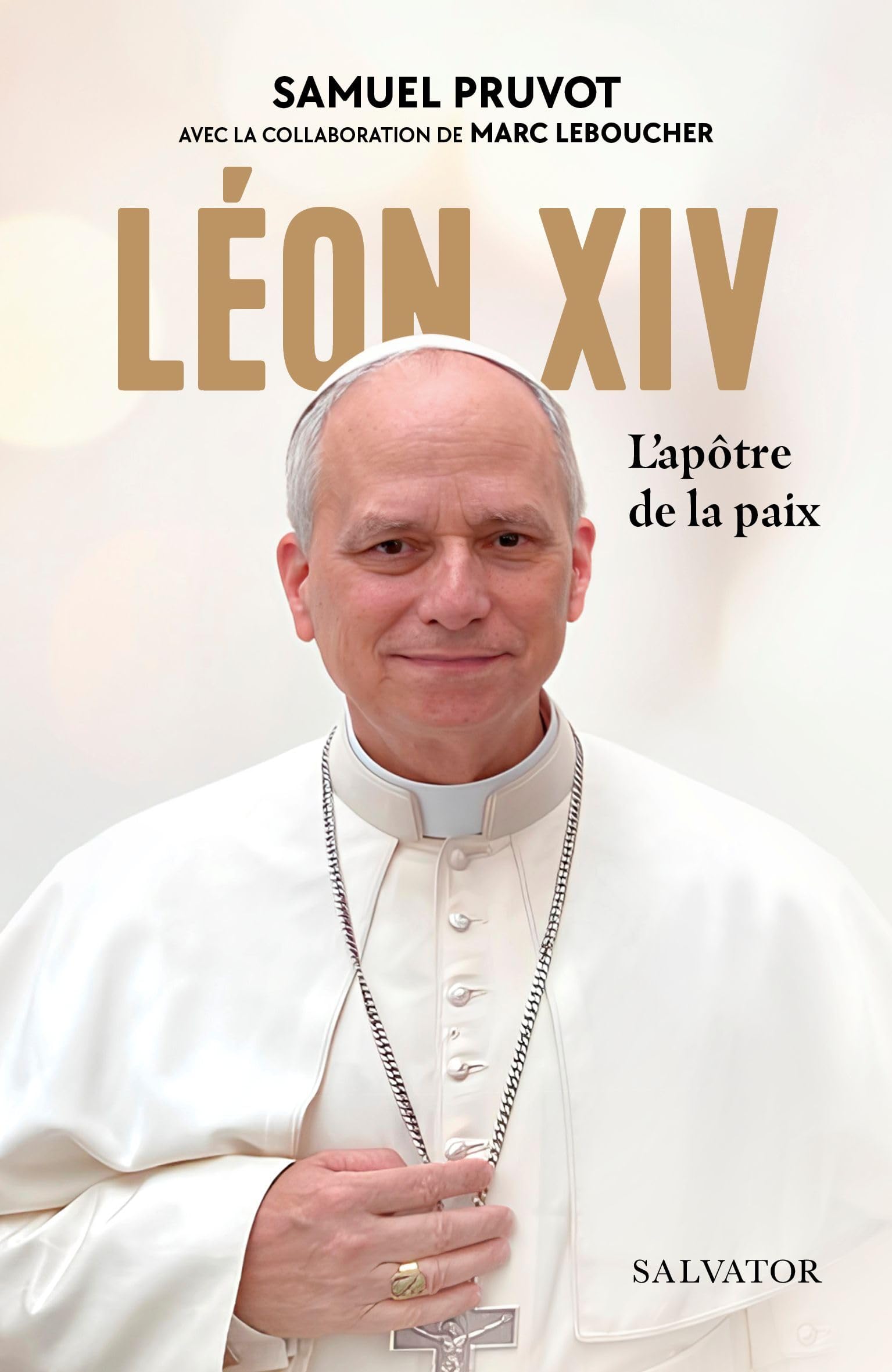 Léon XIV : L'apôtre de la paix 9782706729744
