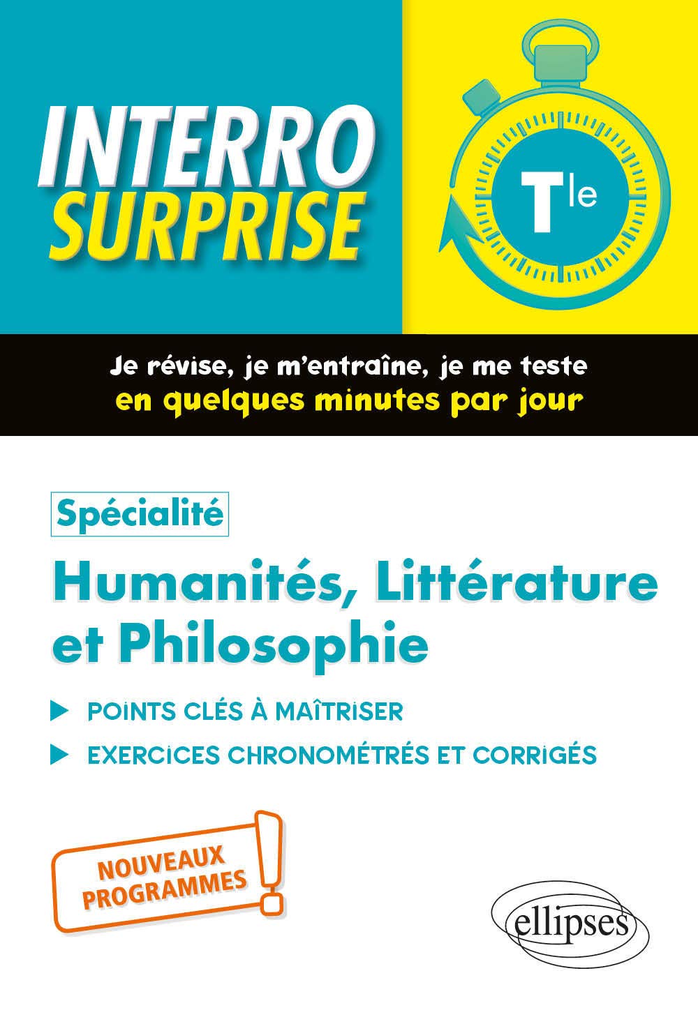 Spécialité Humanités, Littérature et Philosophie Tle: Points clés à maîtriser - Exercices chronométrés et corrigés 9782340039285