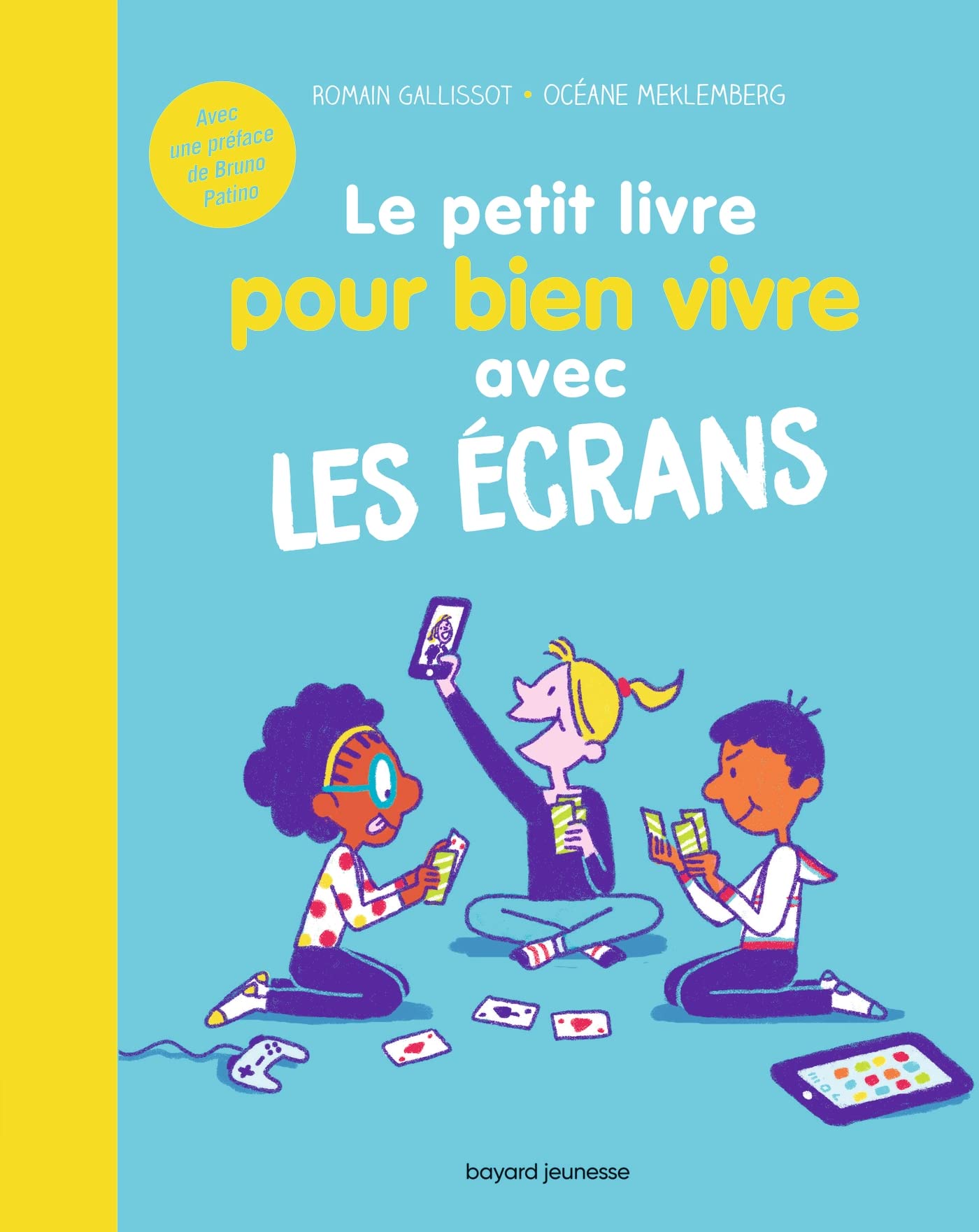 Le petit livre pour bien vivre avec les écrans 9791036343353
