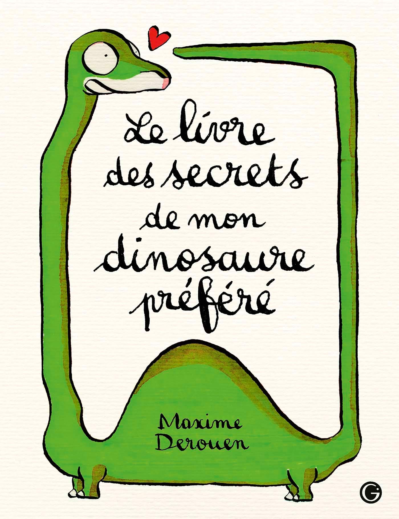 Le livre des secrets de mon dinosaure préféré 9782246816690