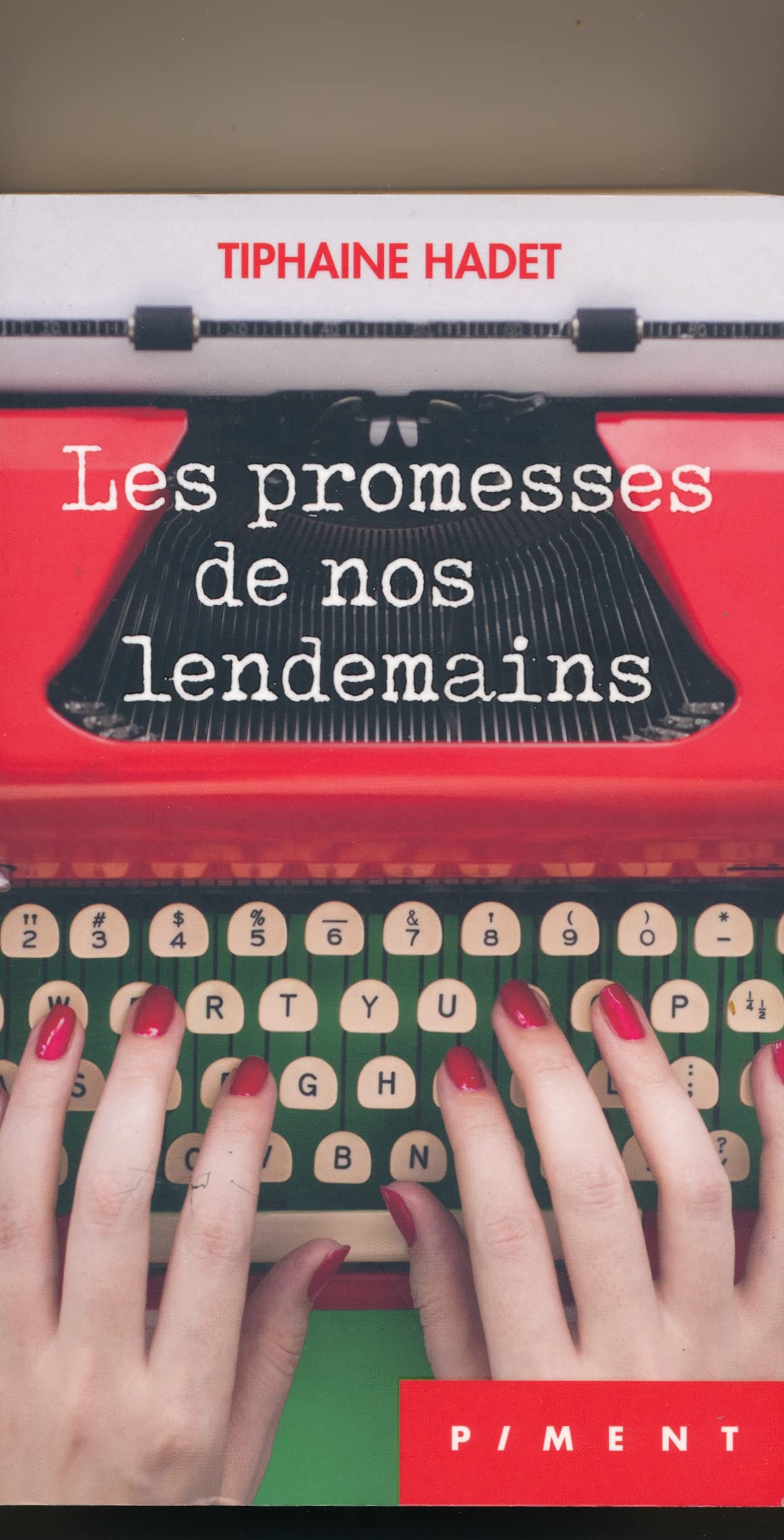 Les promesses de nos lendemains 9782298161984