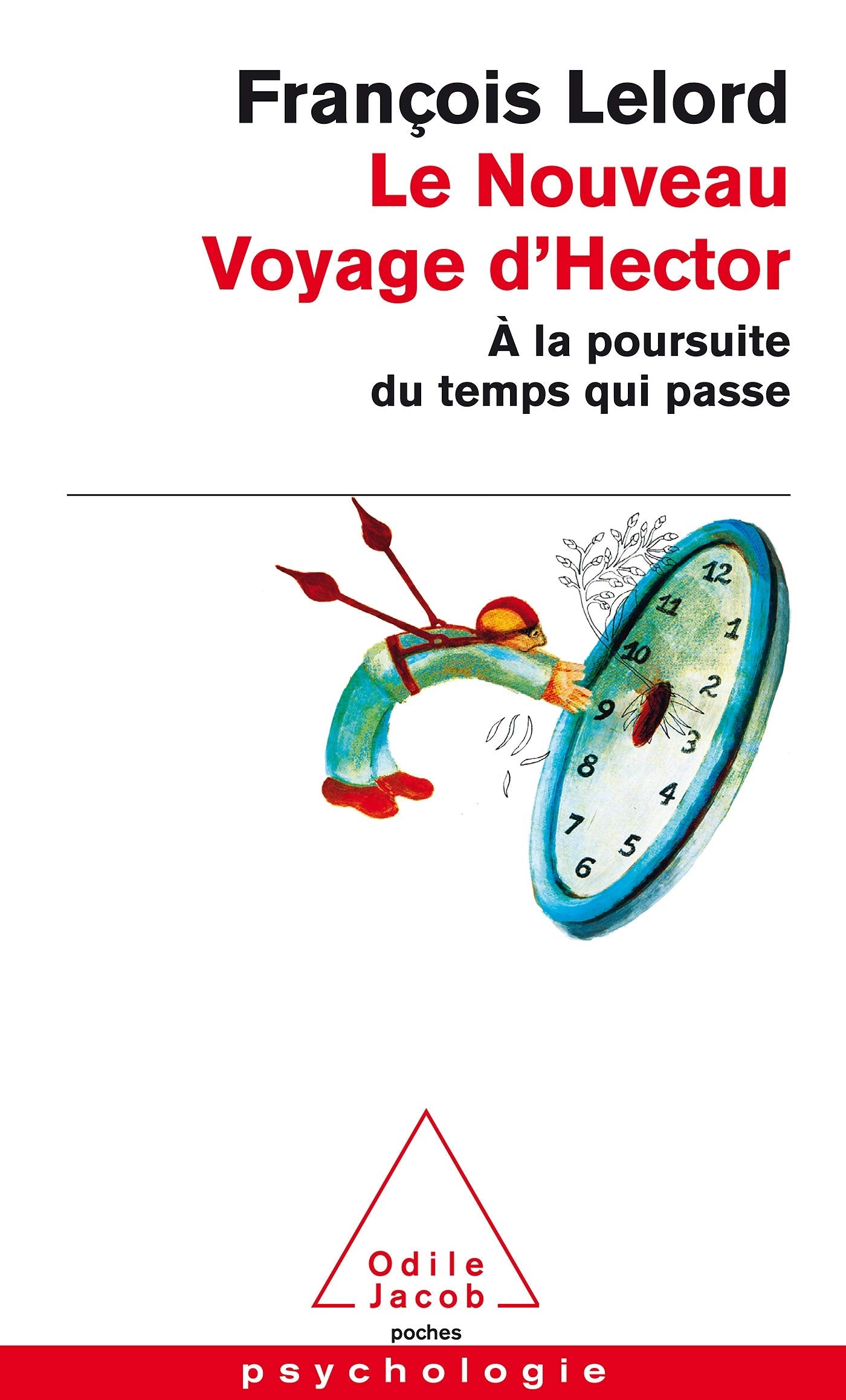 Le Nouveau Voyage d'Hector: À la poursuite du temps qui passe 9782738121448