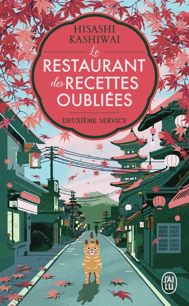 Le restaurant des recettes oubliées: Deuxième service (2) 9782290393420