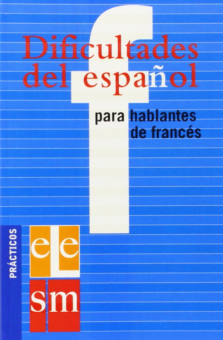 Dificultades del espanol para hablantes de frances 9788434893498