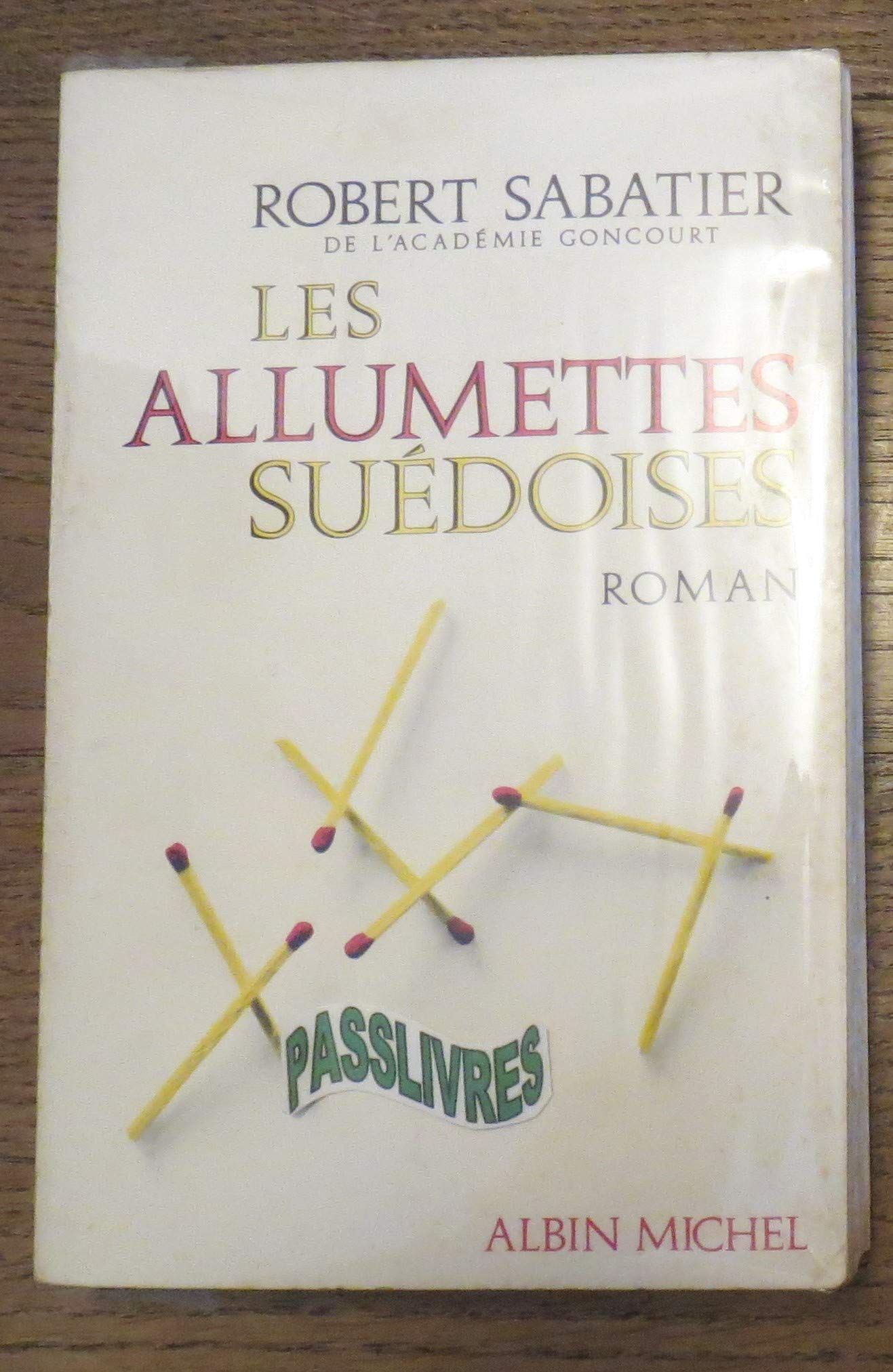 LES ALLUMETTES SUEDOISES