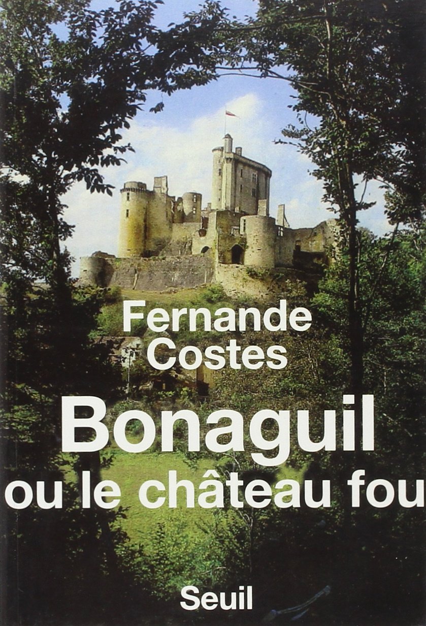 Bonaguil ou le Château fou 9782020044349