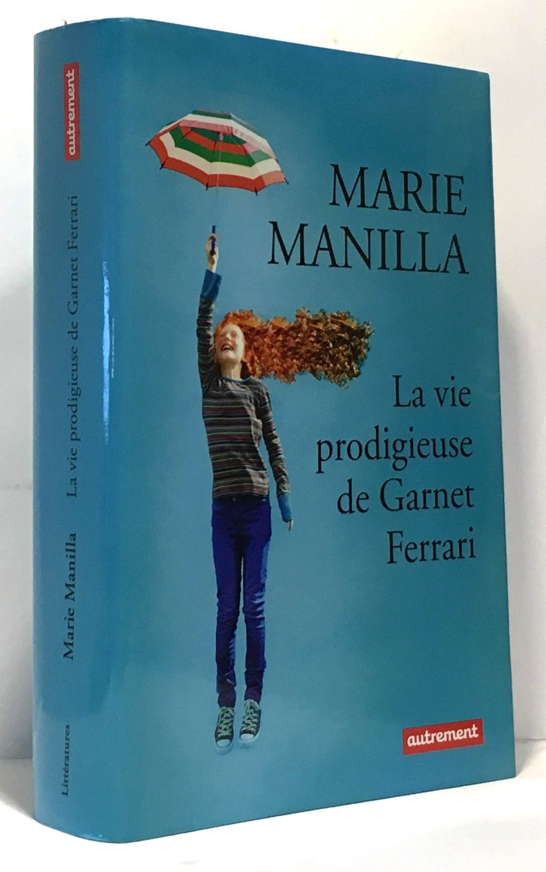 La Vie prodigieuse de Garnet Ferrari 9782746738669