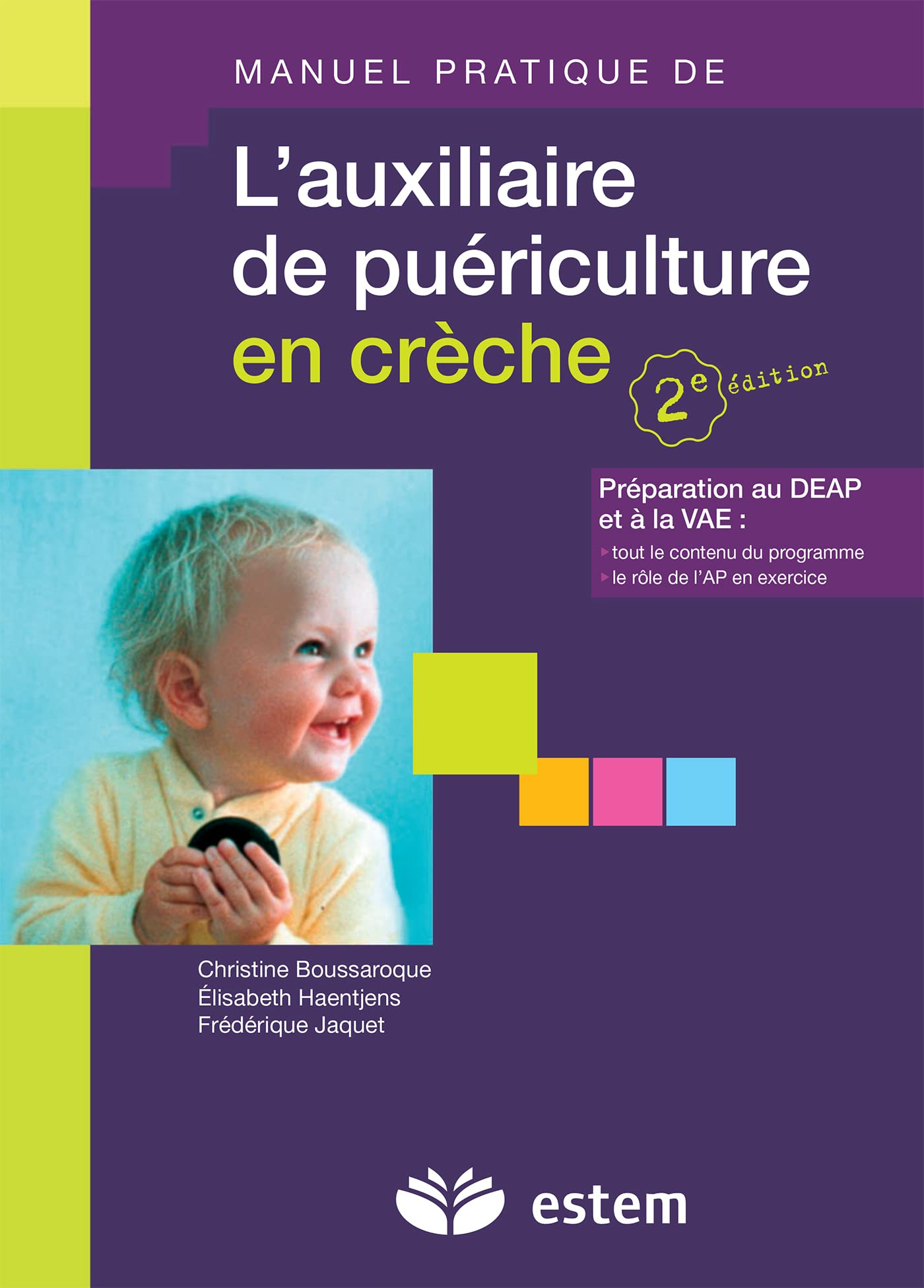 Manuel pratique de l'auxiliaire de puériculture en crèche 9782843714382