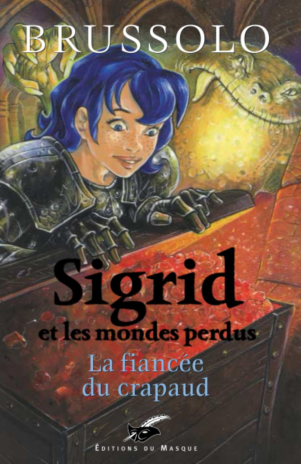 Sigrid et les mondes perdus, tome 2 : La fiancée du crapaud 9782702480830