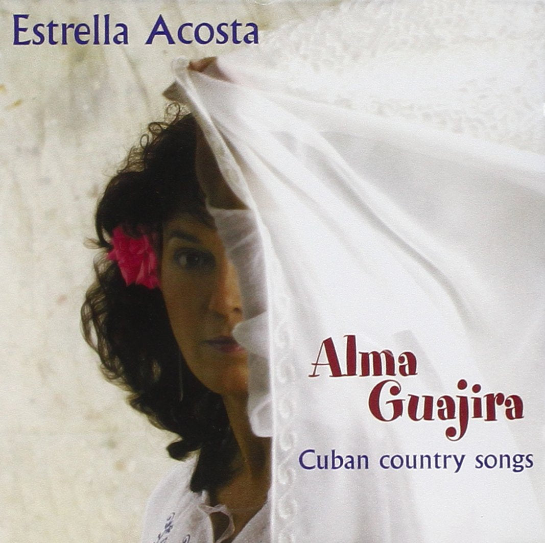 Alma Guajira/Cuban Country Songs 0786497525829