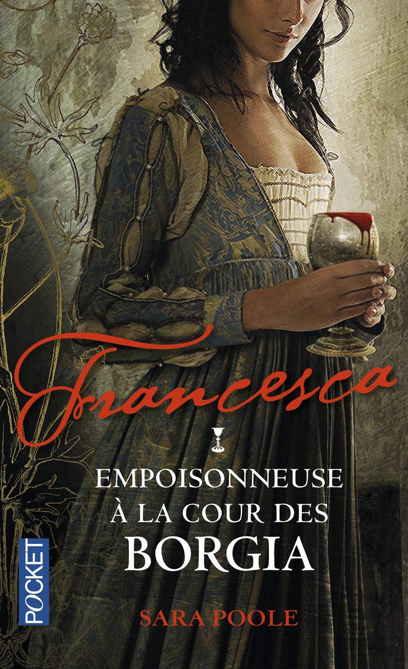 Francesca : empoisonneuse à la cour des Borgia (01) 9782266224147