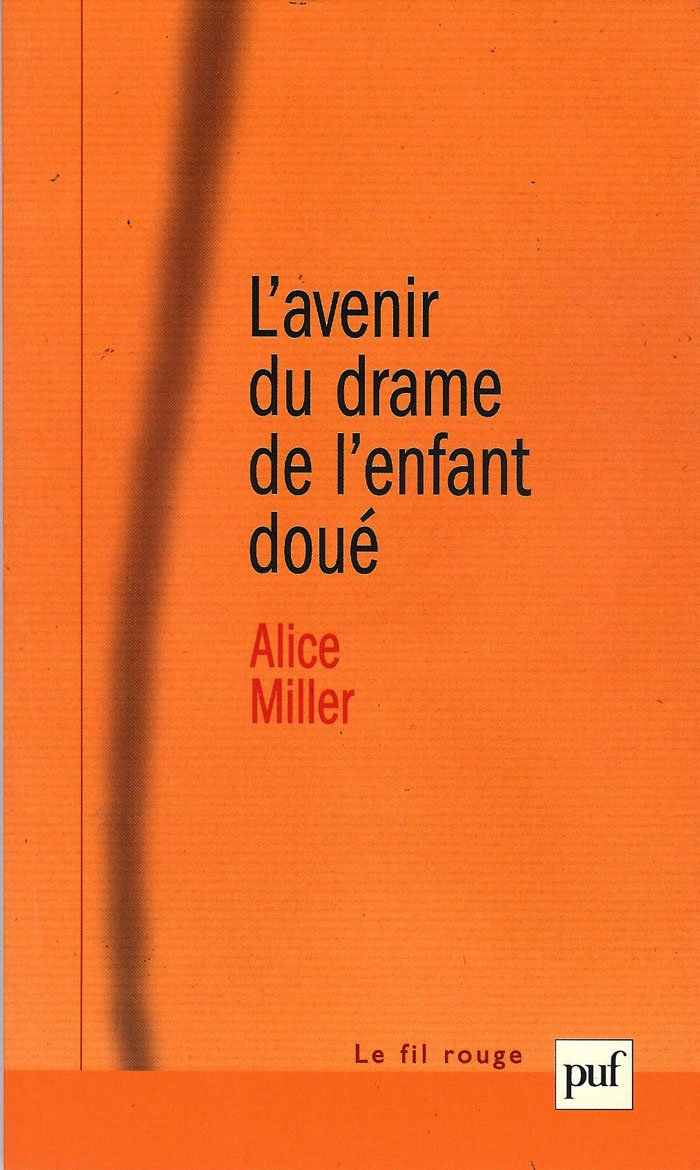 L'Avenir du drame de l'enfant doué 9782130524823