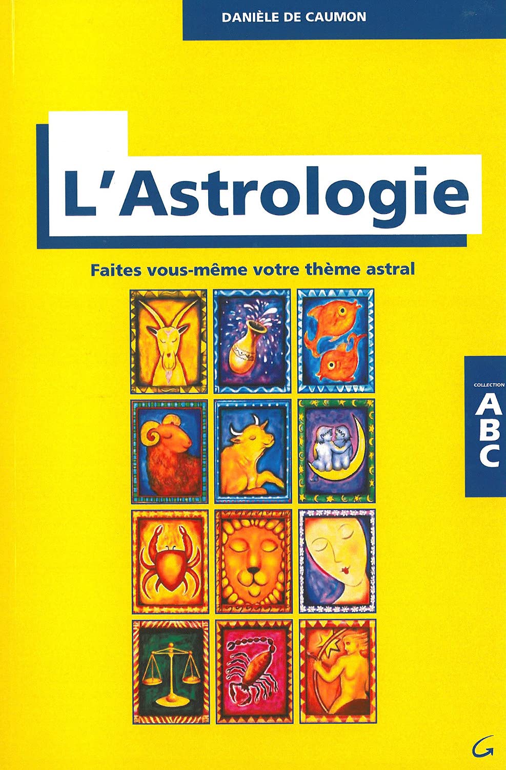 ABC de l'astrologie 9782733900598
