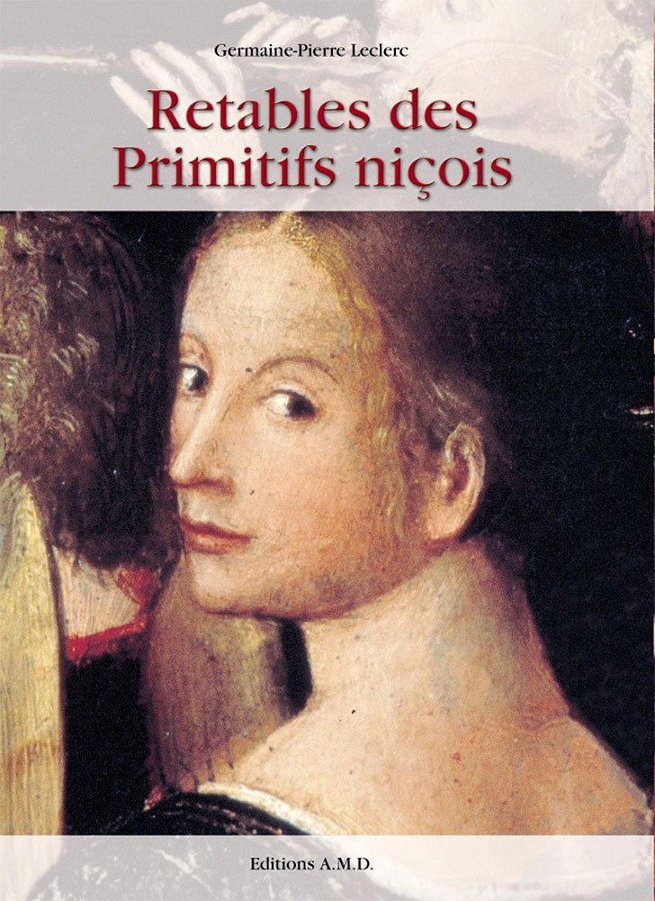 Retables des Primitifs niçois 9782952993005