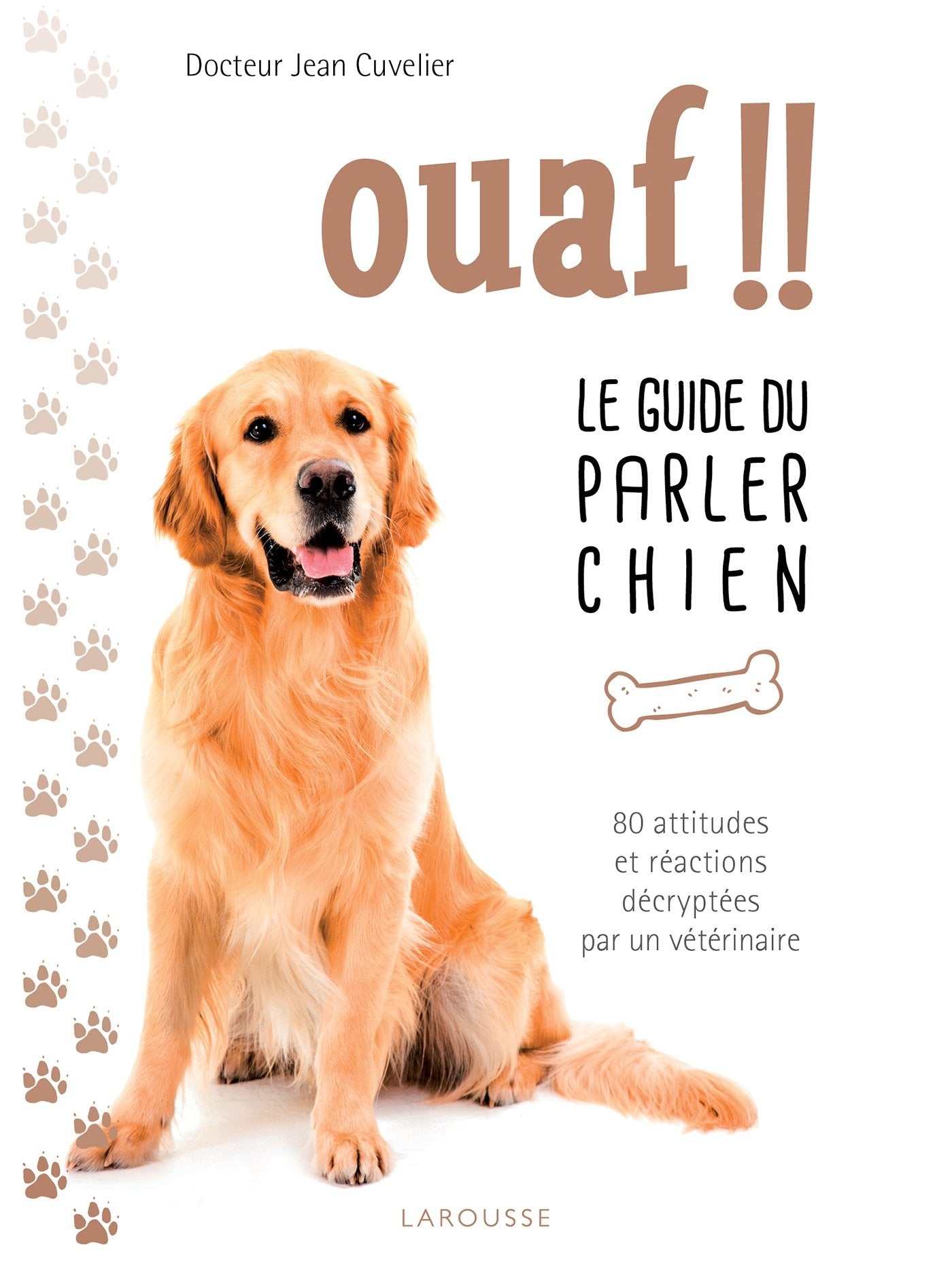 Ouaf !! - Le guide du parler chien 9782035898876