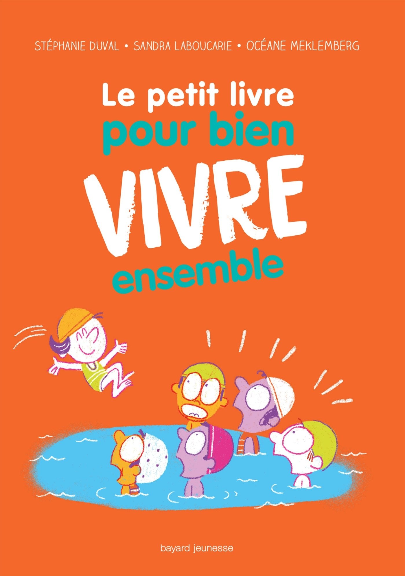 Le petit livre pour bien vivre ensemble 9782747072601