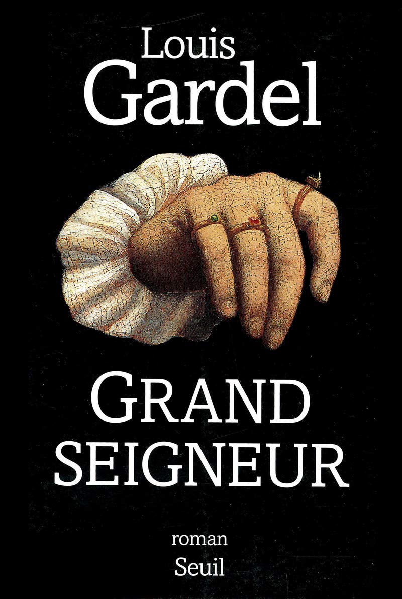 Grand Seigneur 9782702837498
