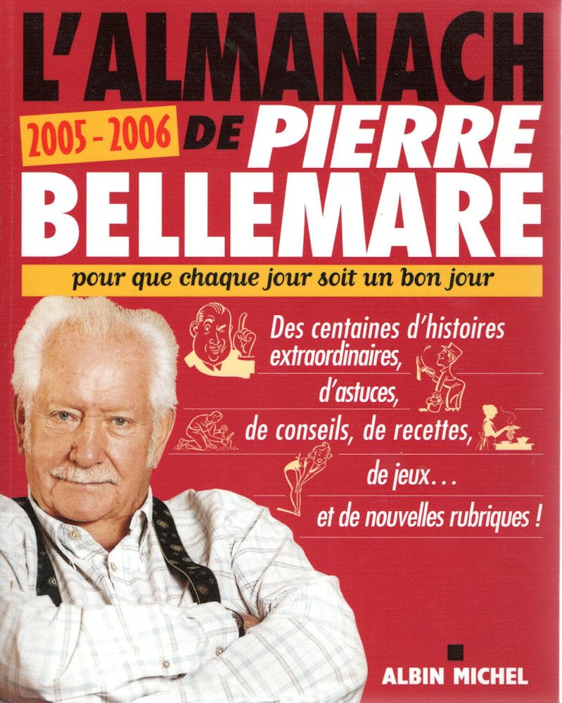 L'Almanach de Pierre Bellemare 2005-2006 9782226155726